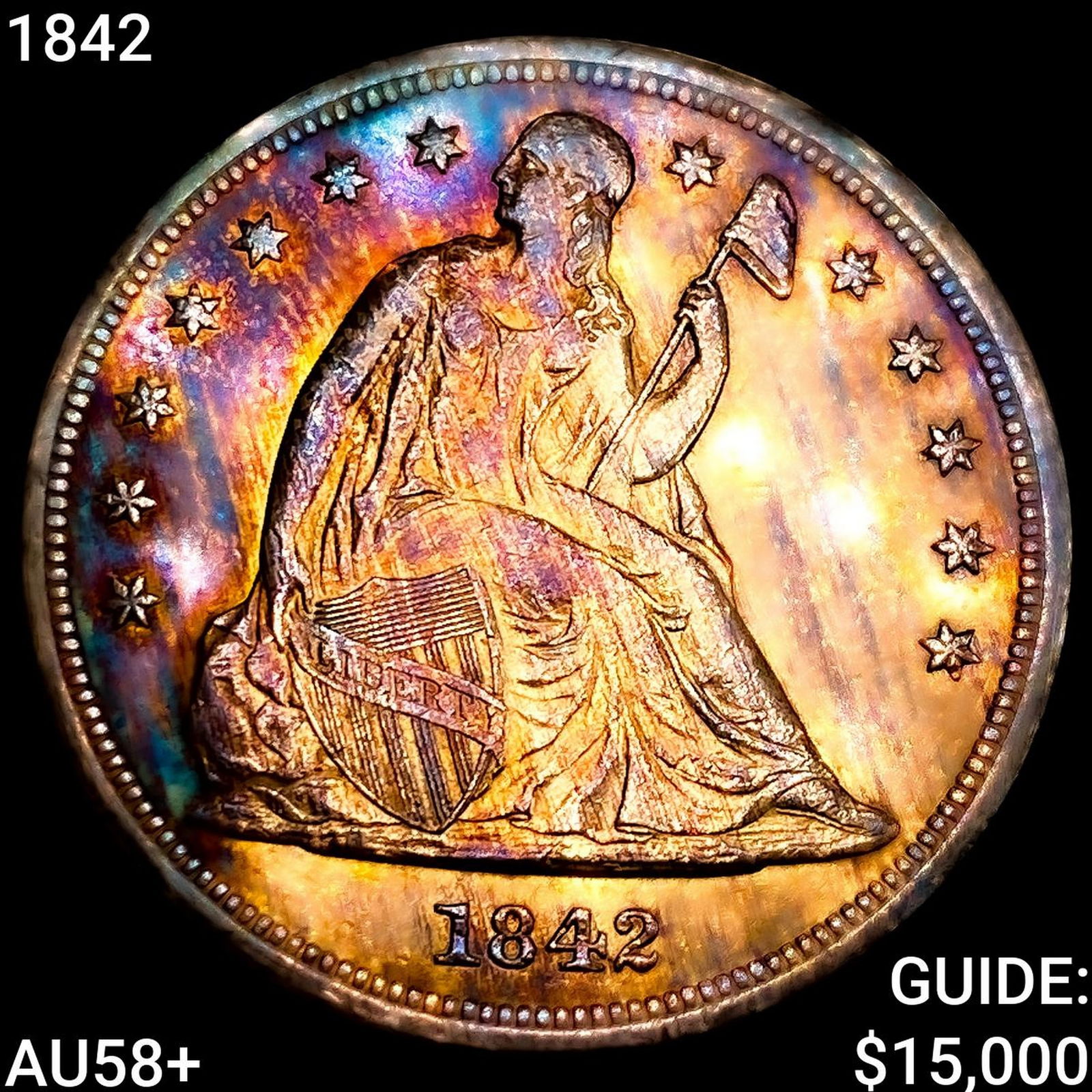 1842 Seated Liberty Dollar CHOICE AU+: 1842 Seated Liberty Dollar CHOICE AU+