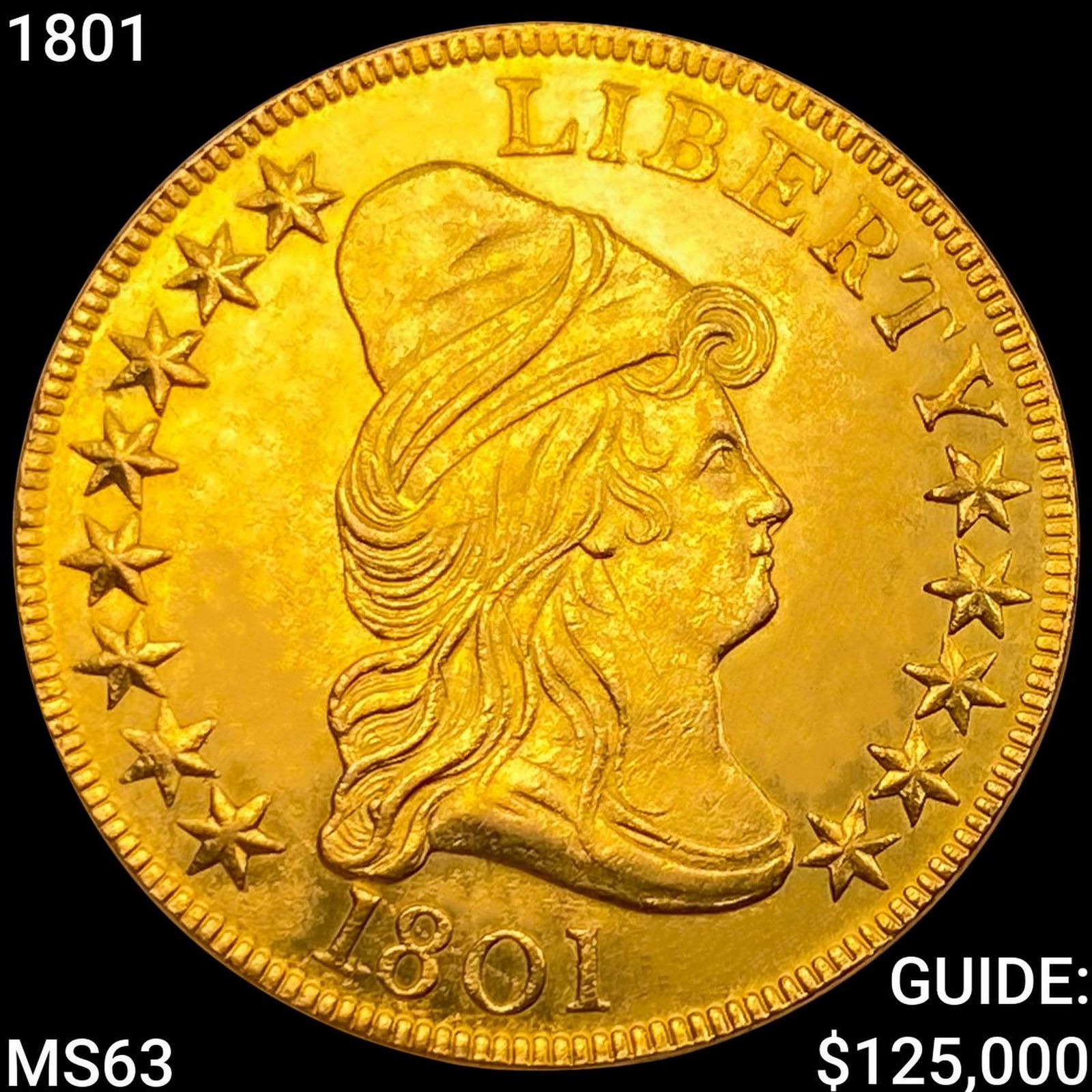 1801 $10 Gold Eagle: 1801 $10 Gold Eagle
