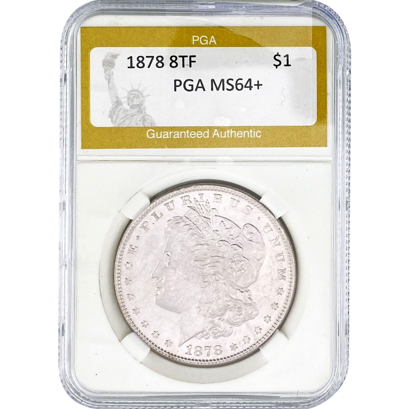 1878 8TF Morgan Silver Dollar PGA MS64+: 1878 8TF Morgan Silver Dollar PGA MS64+