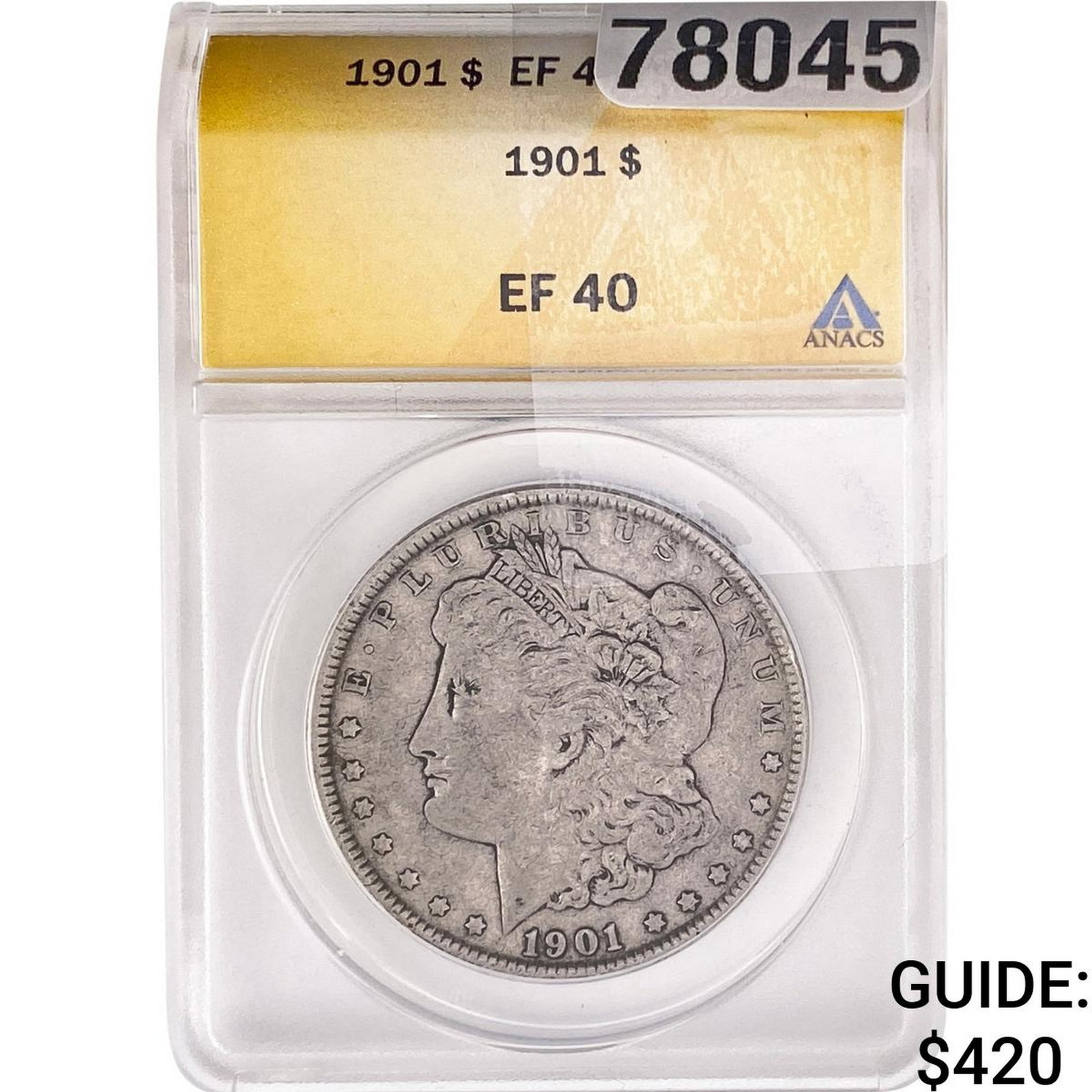 1901 Morgan Silver Dollar ANACS EF40 (1 of 2)