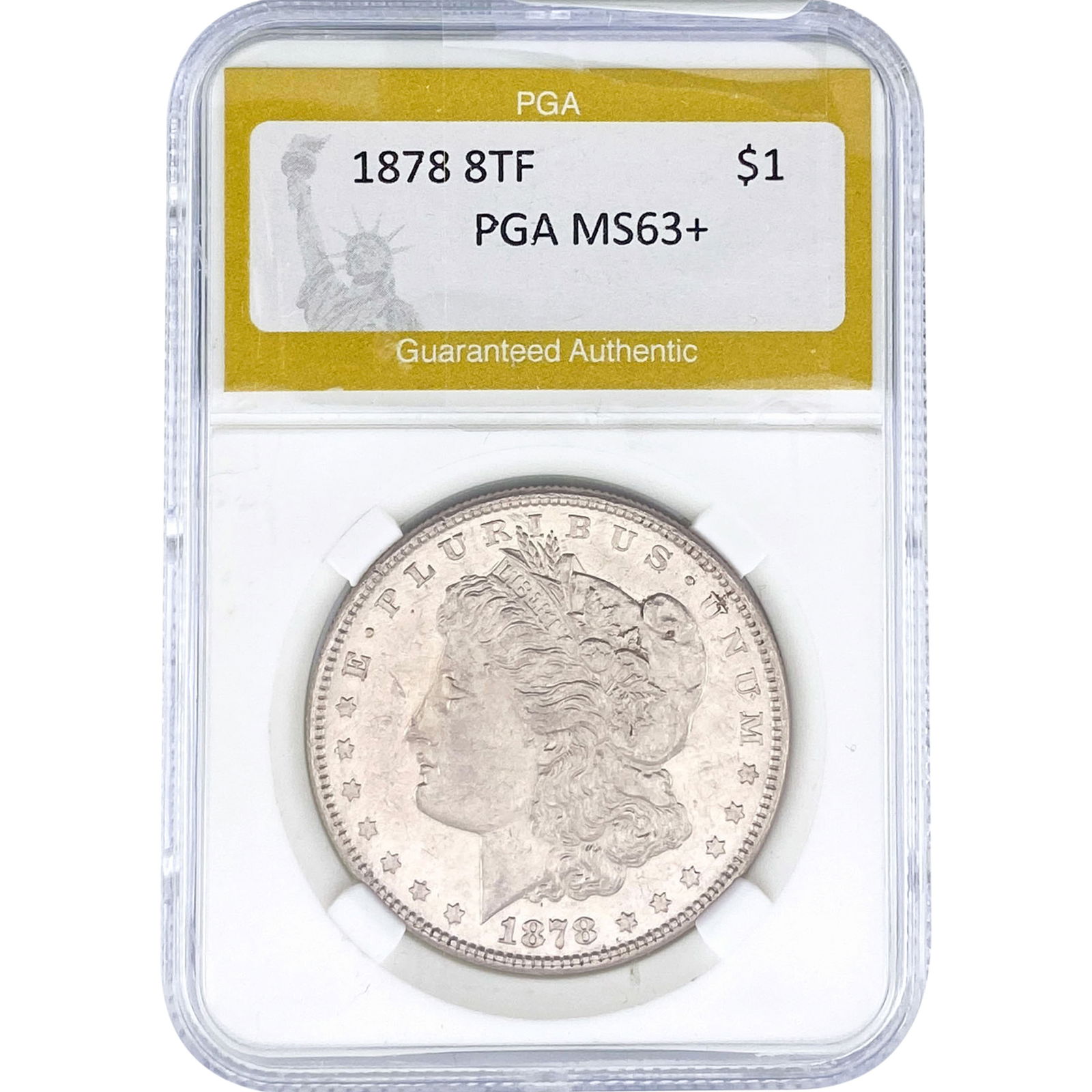 1878 8TF Morgan Silver Dollar PGA MS63+: 1878 8TF Morgan Silver Dollar PGA MS63+