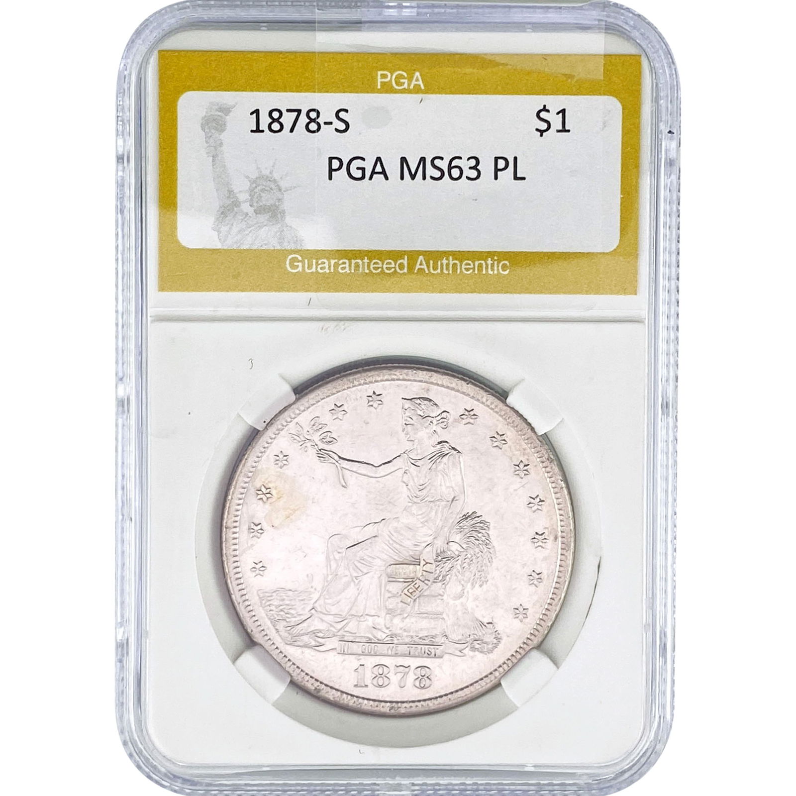 1878-S Silver Trade Dollar PGA MS63 PL: 1878-S Silver Trade Dollar PGA MS63 PL