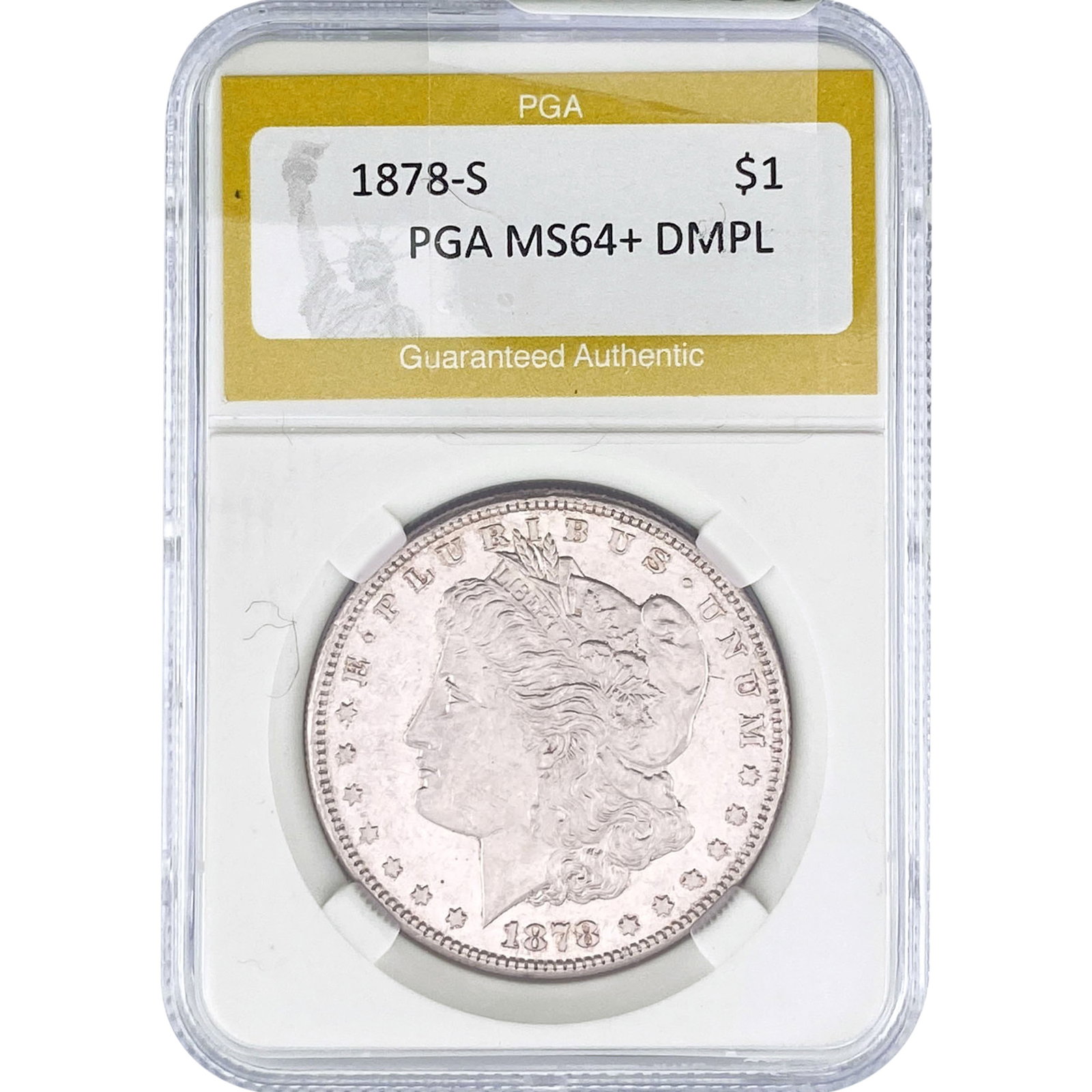 1878-S Morgan Silver Dollar PGA MS64+ DMPL: 1878-S Morgan Silver Dollar PGA MS64+ DMPL