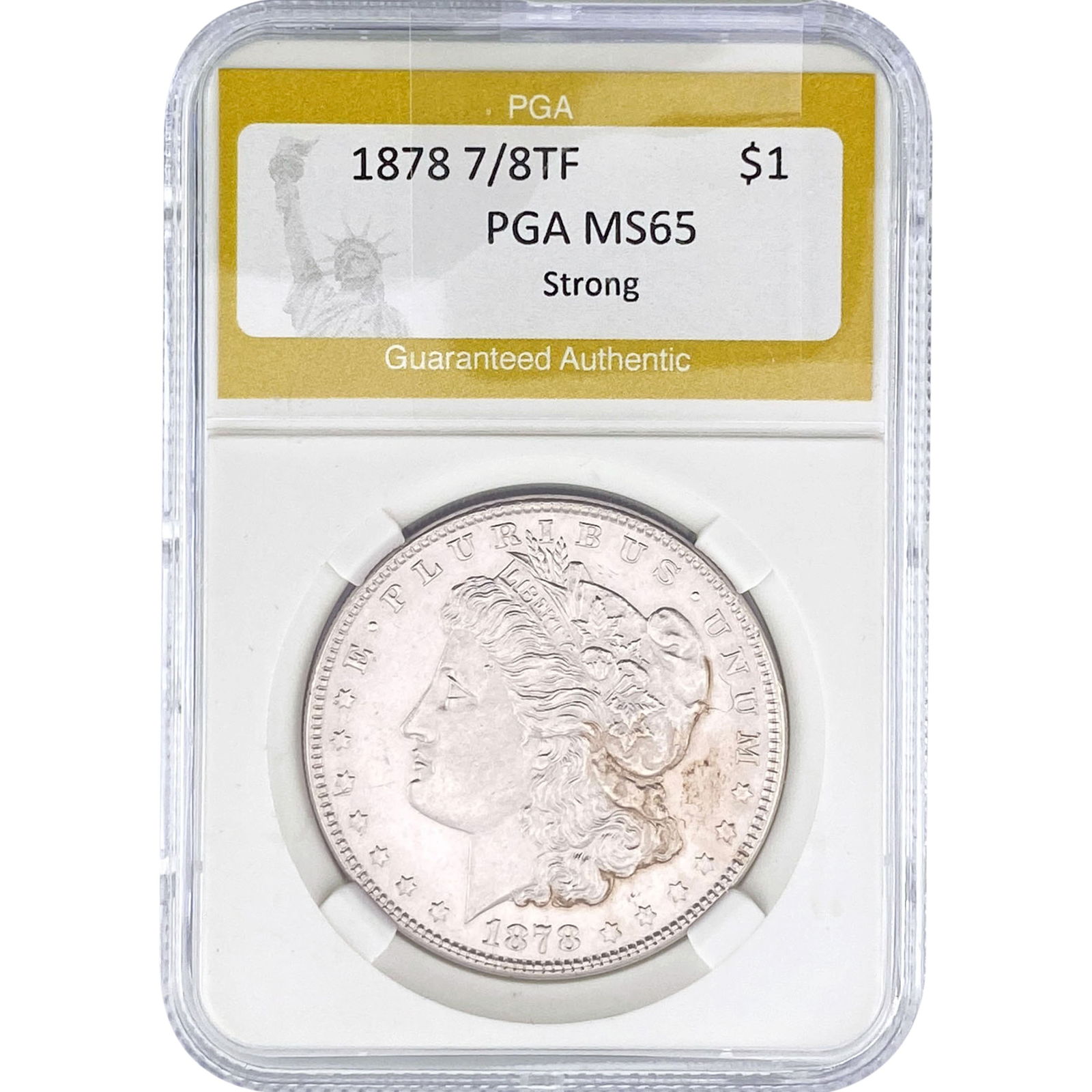 1878 7/8TF Morgan Silver Dollar PGA MS65 Strong: 1878 7/8TF Morgan Silver Dollar PGA MS65 Strong