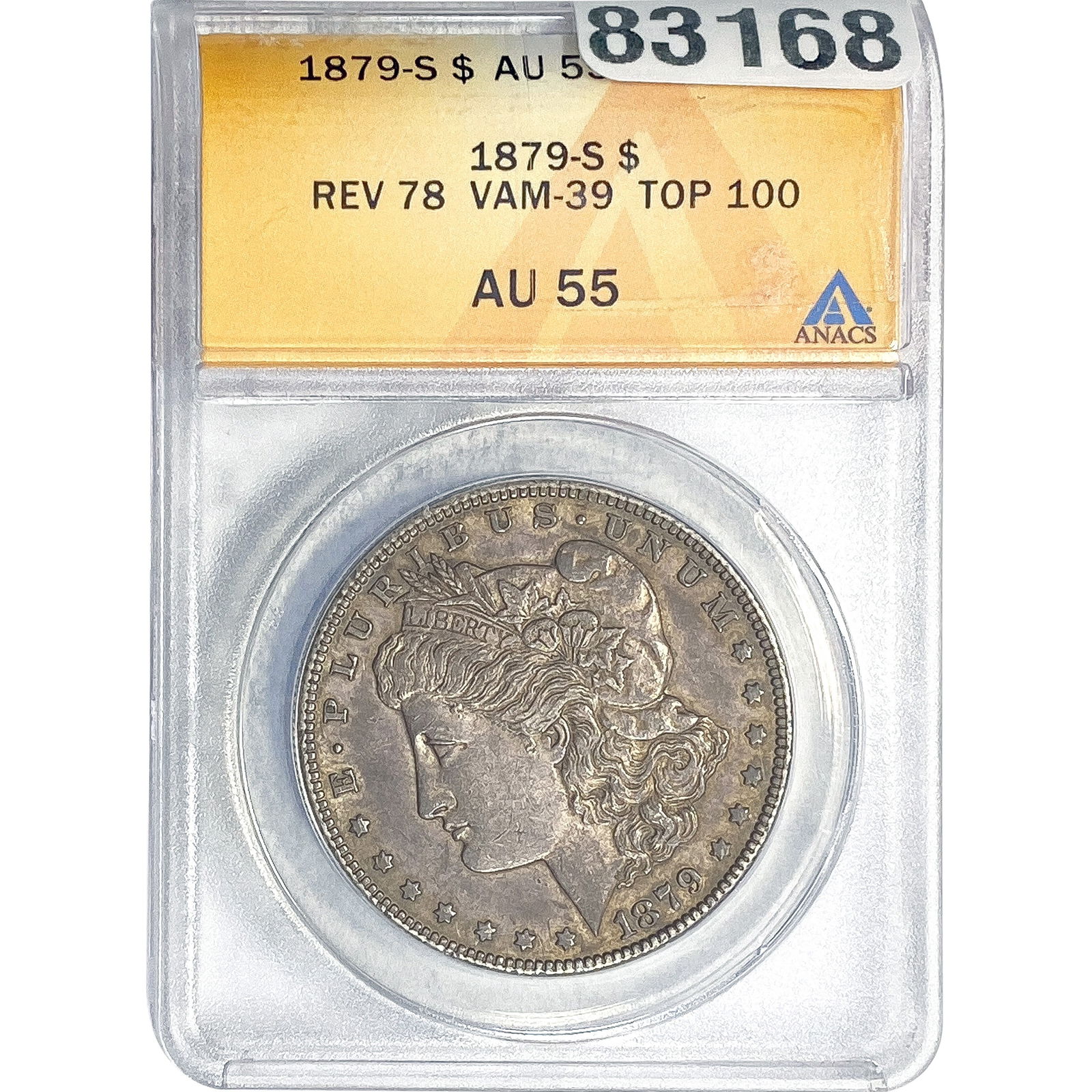1879-S Rev. 78 Morgan Silver Dollar ANACS AU55: 1879-S Rev. 78 Morgan Silver Dollar ANACS AU55