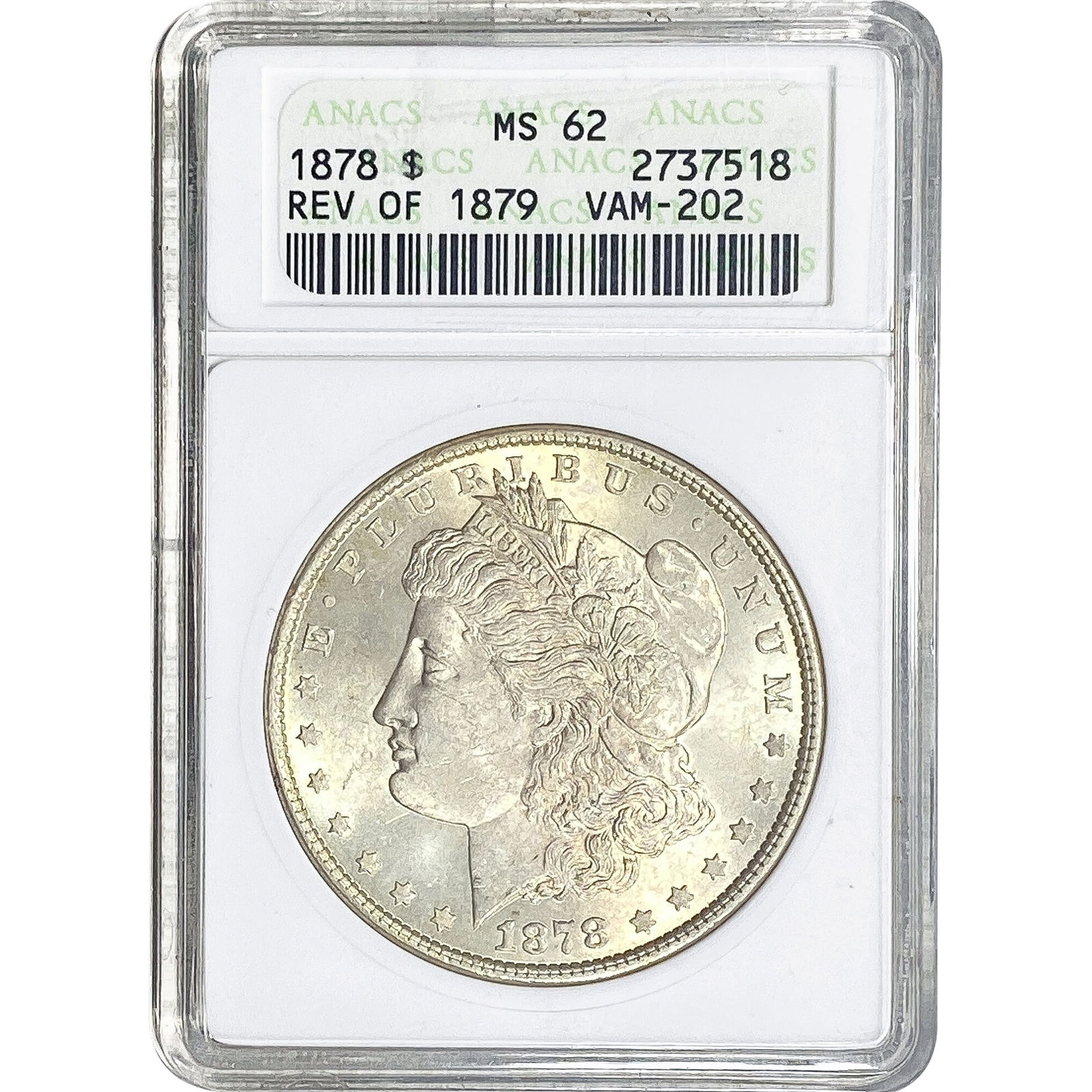 1878 Rev. 79 Morgan Silver Dollar ANACS MS62: 1878 Rev. 79 Morgan Silver Dollar ANACS MS62