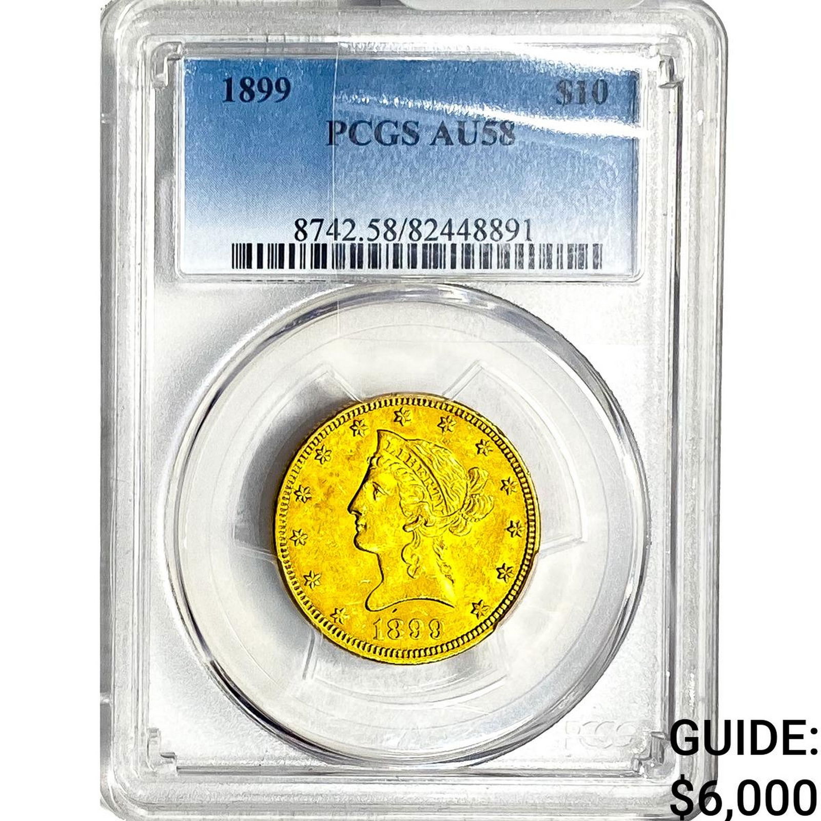 1899 $10 Gold Eagle PCGS AU58 (1 of 2)
