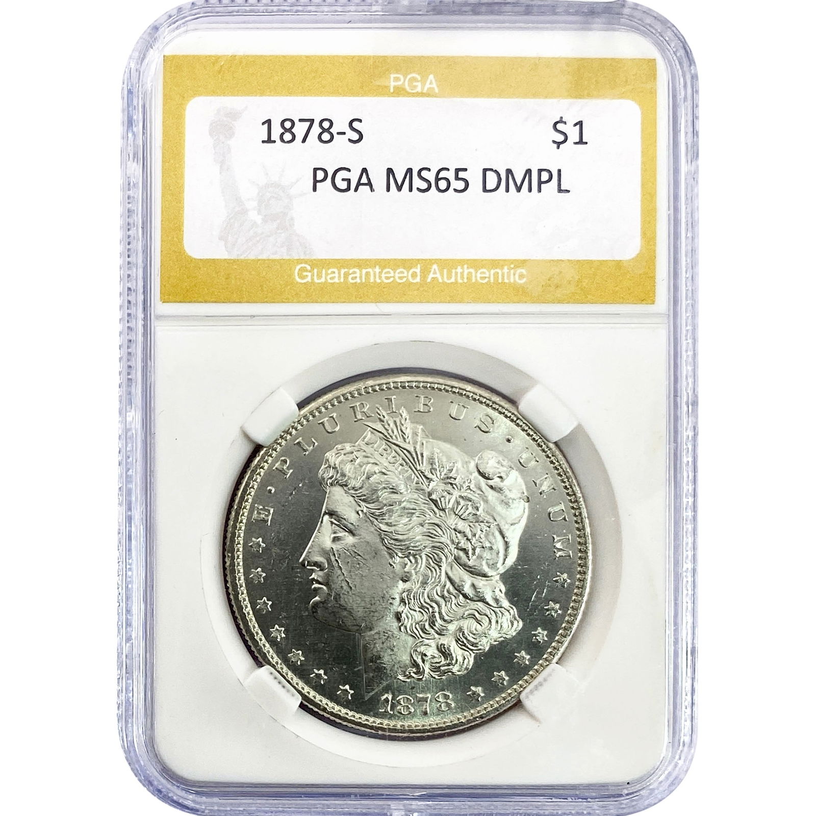 1878-S Morgan Silver Dollar PGA MS65 DMPL: 1878-S Morgan Silver Dollar PGA MS65 DMPL