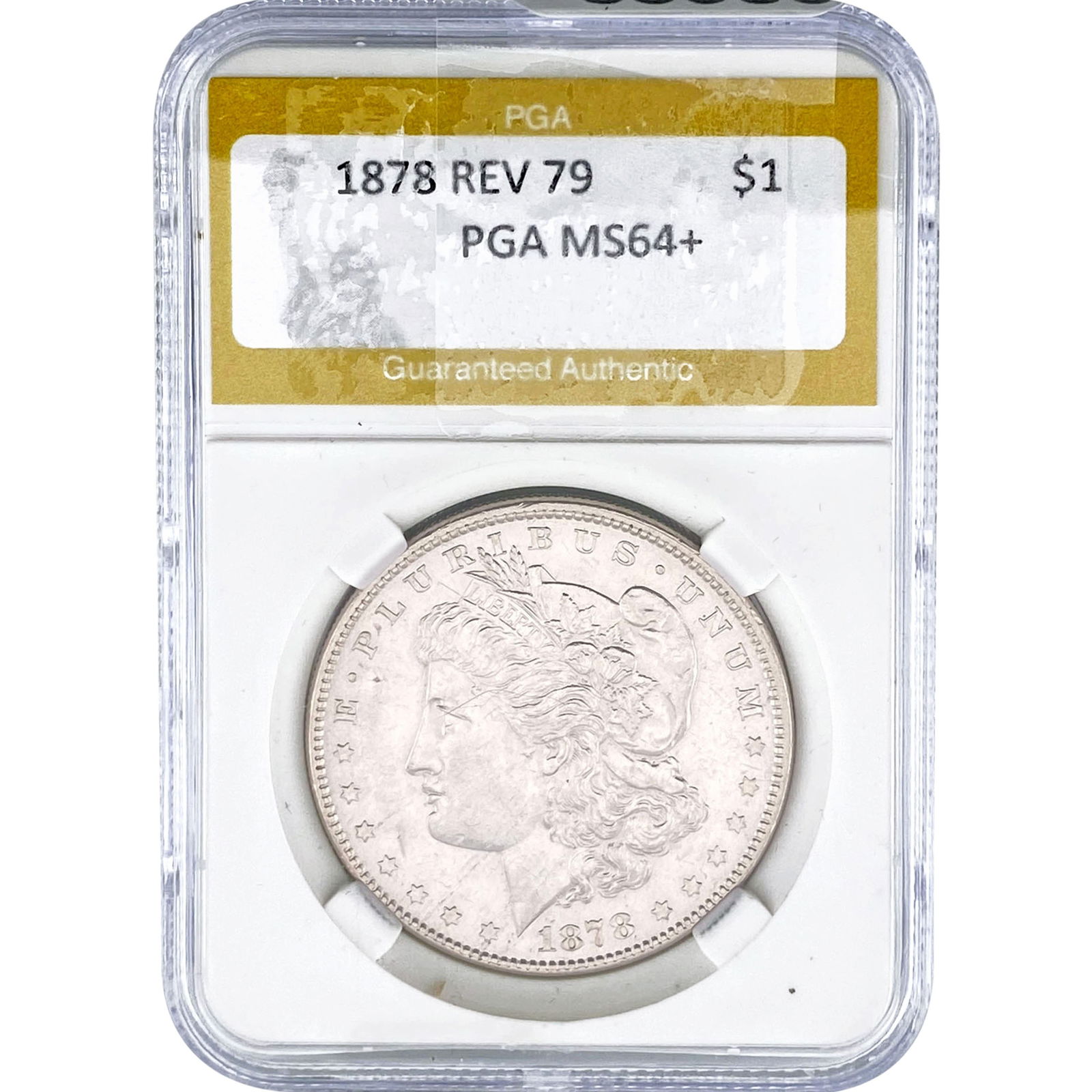 1878 REV 79 Morgan Silver Dollar PGA MS64+: 1878 REV 79 Morgan Silver Dollar PGA MS64+