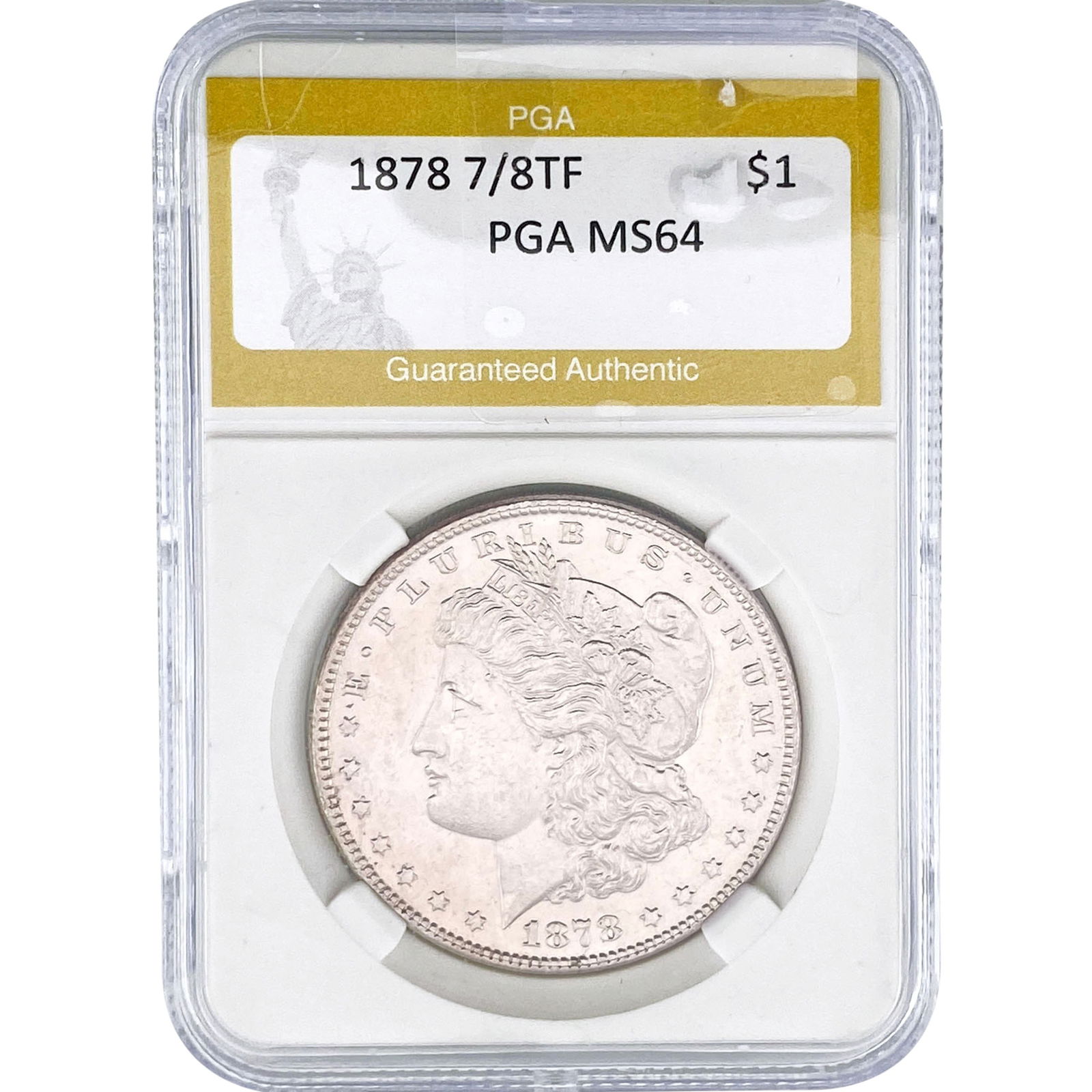 1878 7/8TF Morgan Silver Dollar PGA MS64: 1878 7/8TF Morgan Silver Dollar PGA MS64