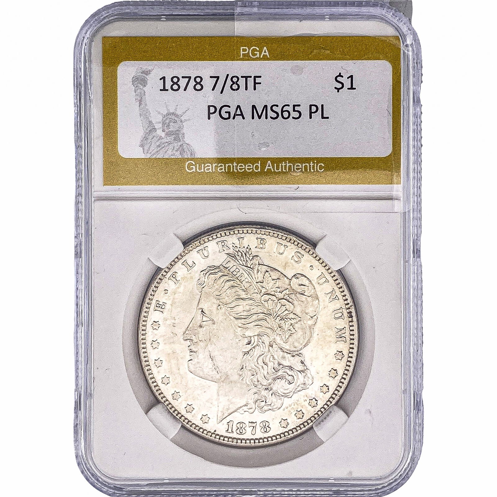 1878 7/8TF Morgan Silver Dollar PGA MS65 PL: 1878 7/8TF Morgan Silver Dollar PGA MS65 PL