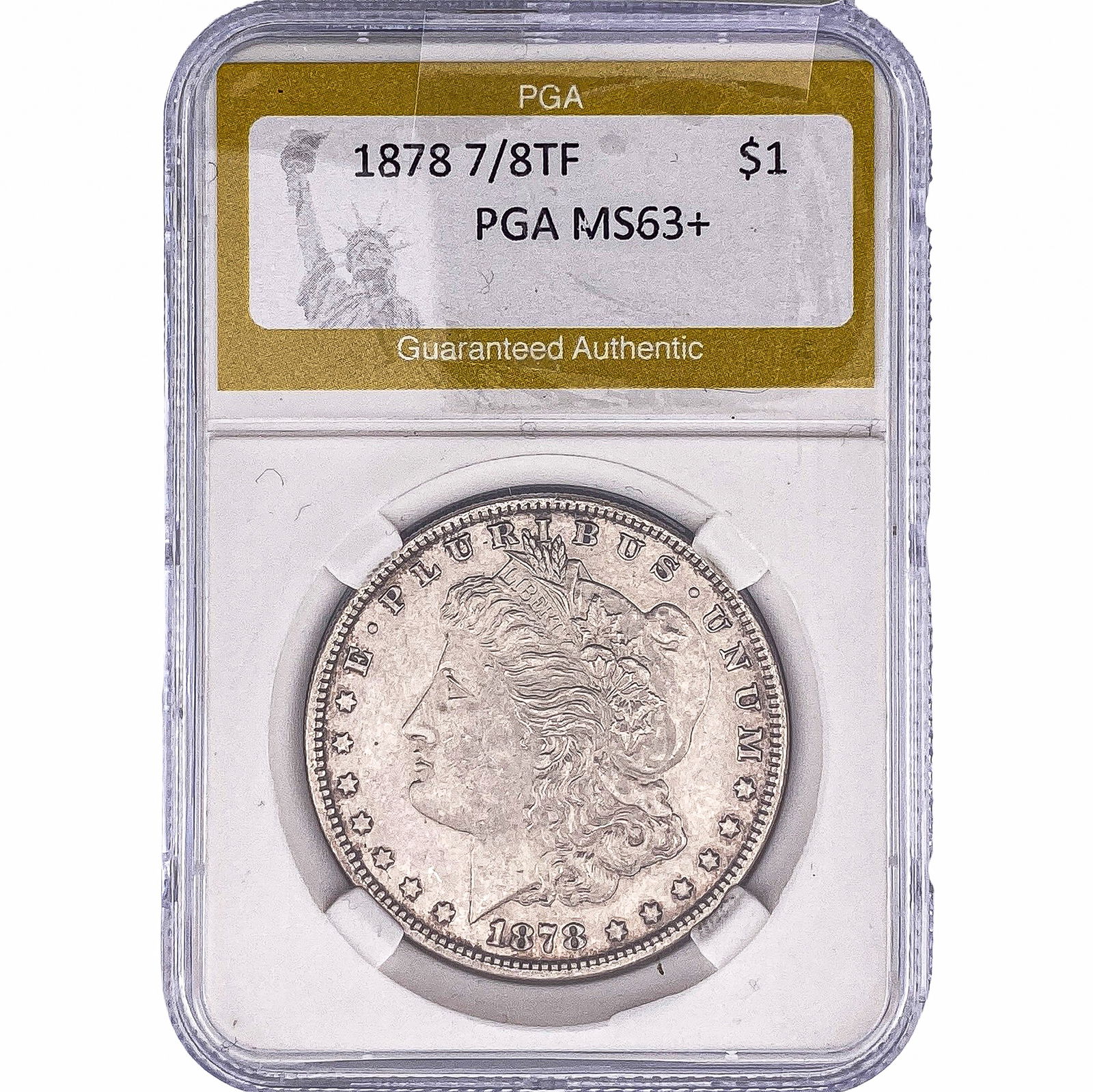 1878 7/8TF Morgan Silver Dollar PGA MS63+: 1878 7/8TF Morgan Silver Dollar PGA MS63+