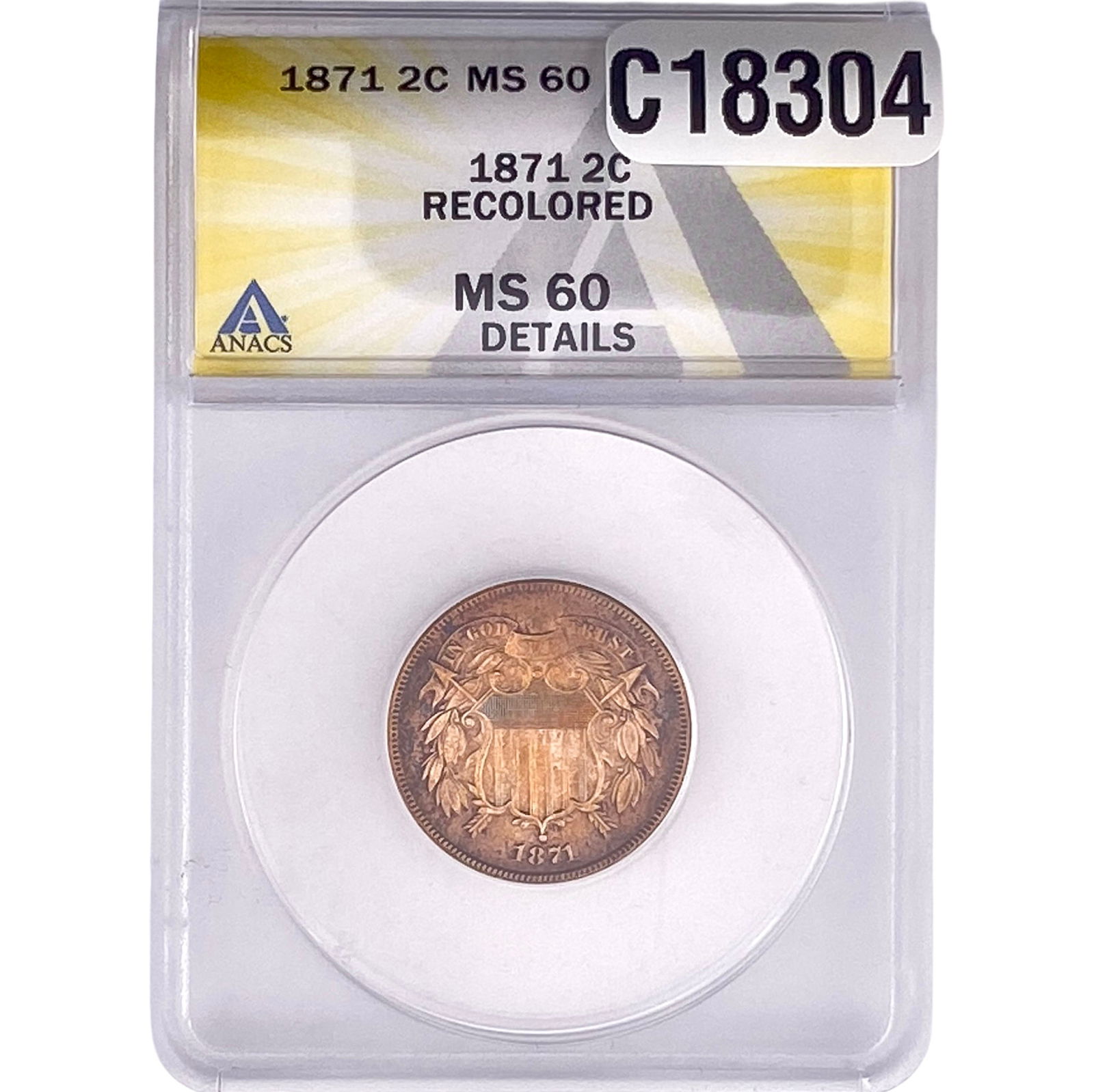 1871 Two Cent Piece ANACS MS60: 1871 Two Cent Piece ANACS MS60