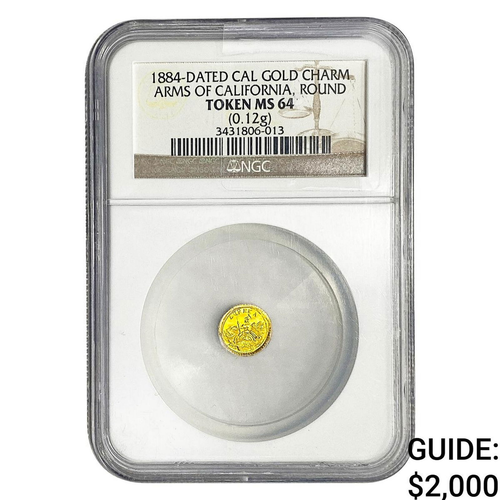 1884 Cal. Gold Charm .12G Gold Arms of CA NGC MS64: 1884 Cal. Gold Charm .12G Gold Arms of CA NGC MS64