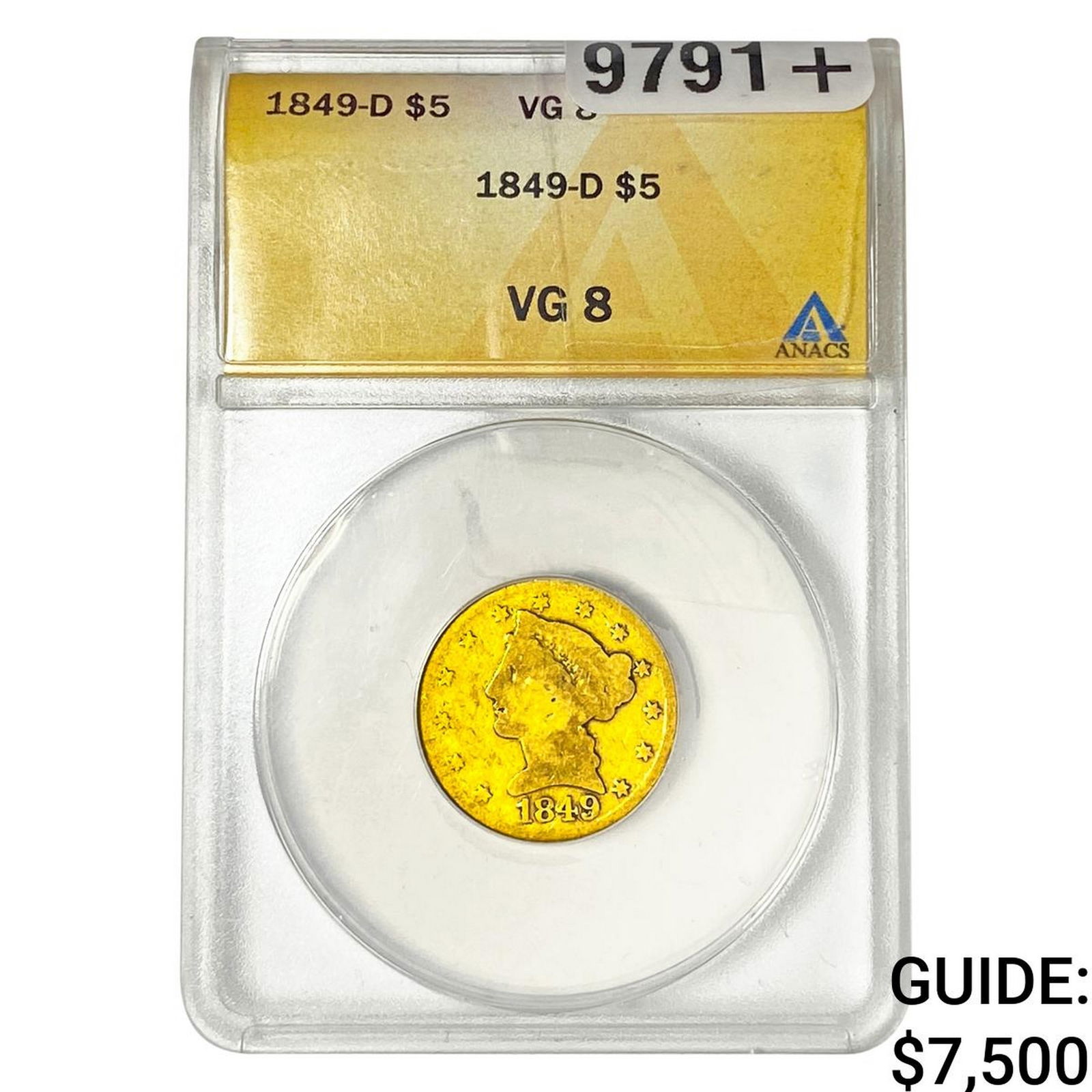 1849-D $5 Gold Half Eagle ANACS VG8: 1849-D $5 Gold Half Eagle ANACS VG8