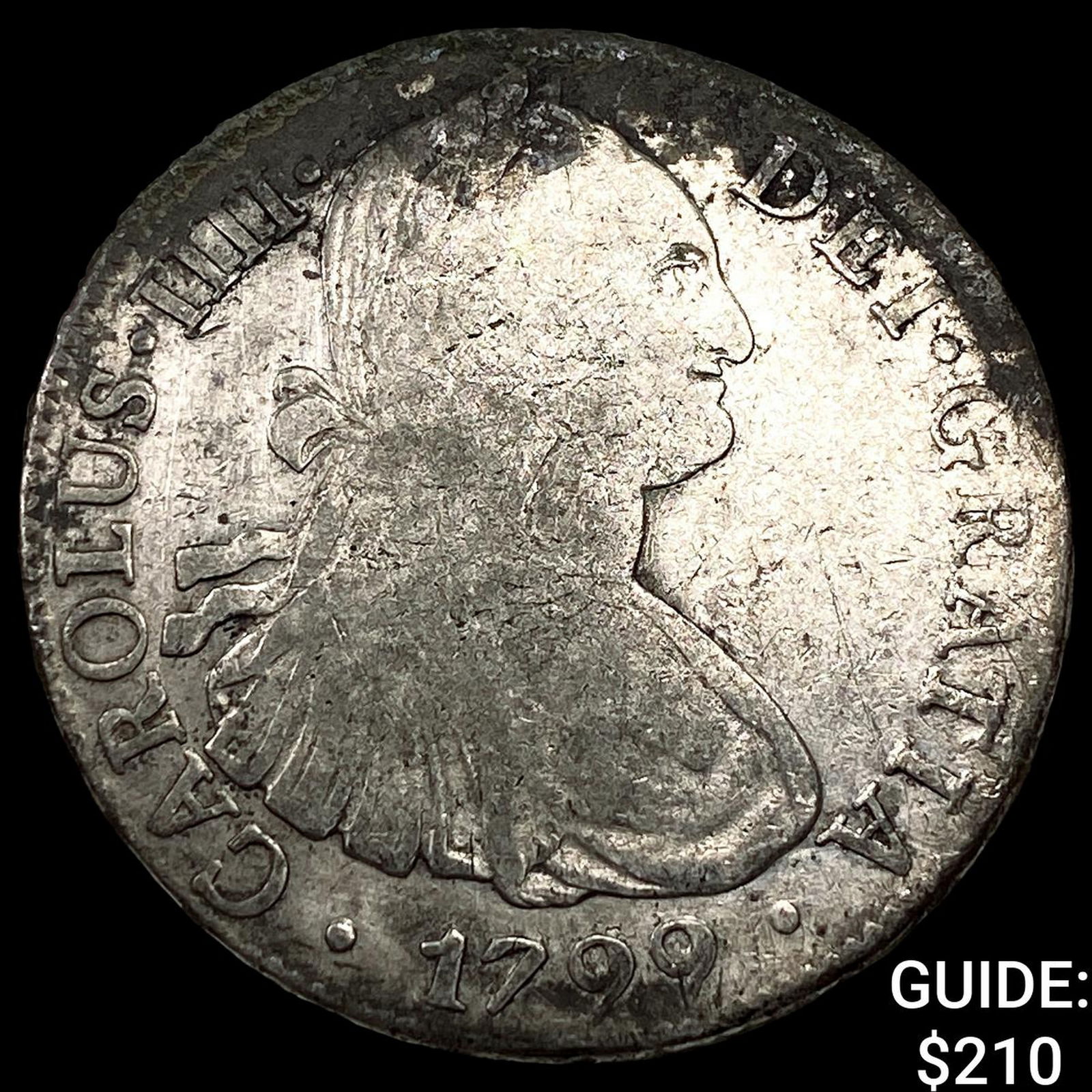 1799 Mexico Silver 8 Reales Chopmarked NEARLY UNCIRCULATED: 1799 Mexico Silver 8 Reales Chopmarked NEARLY UNCIRCULATED