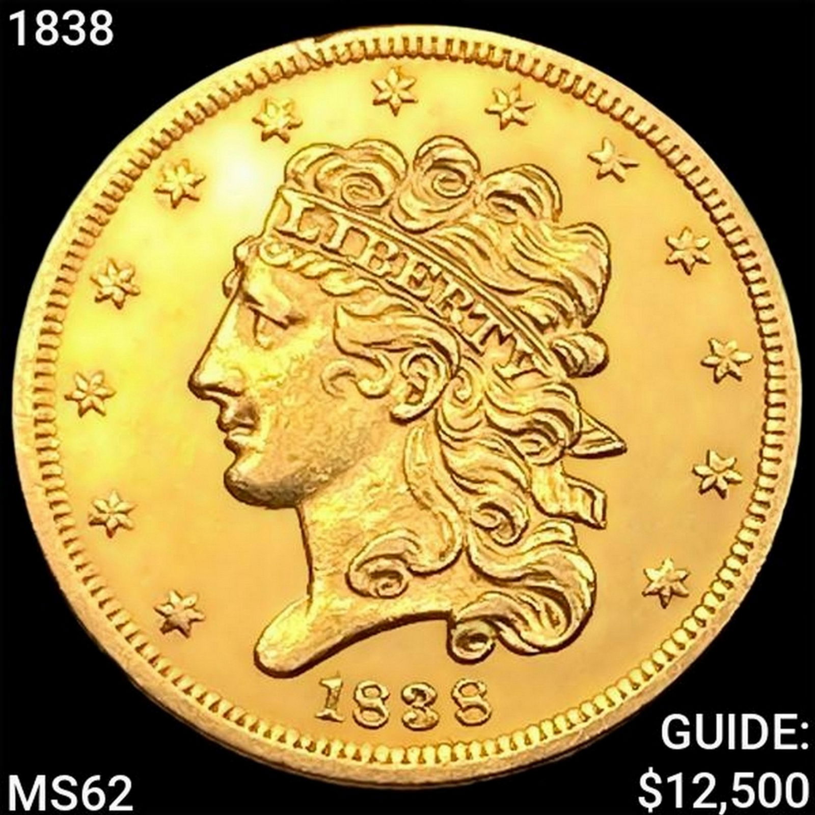 1838 $5 Gold Half Eagle UNCIRCULATED (1 of 2)