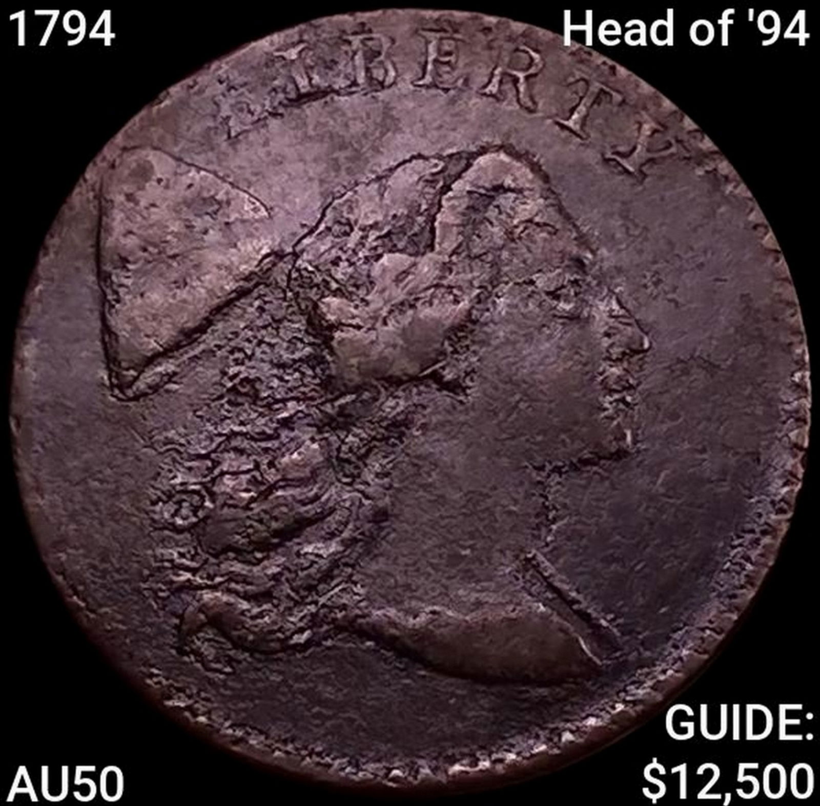 1794 Head of '94 Liberty Cap Large Cent CLOSELY UNCIRCULATED: 1794 Head of '94 Liberty Cap Large Cent CLOSELY UNCIRCULATED
