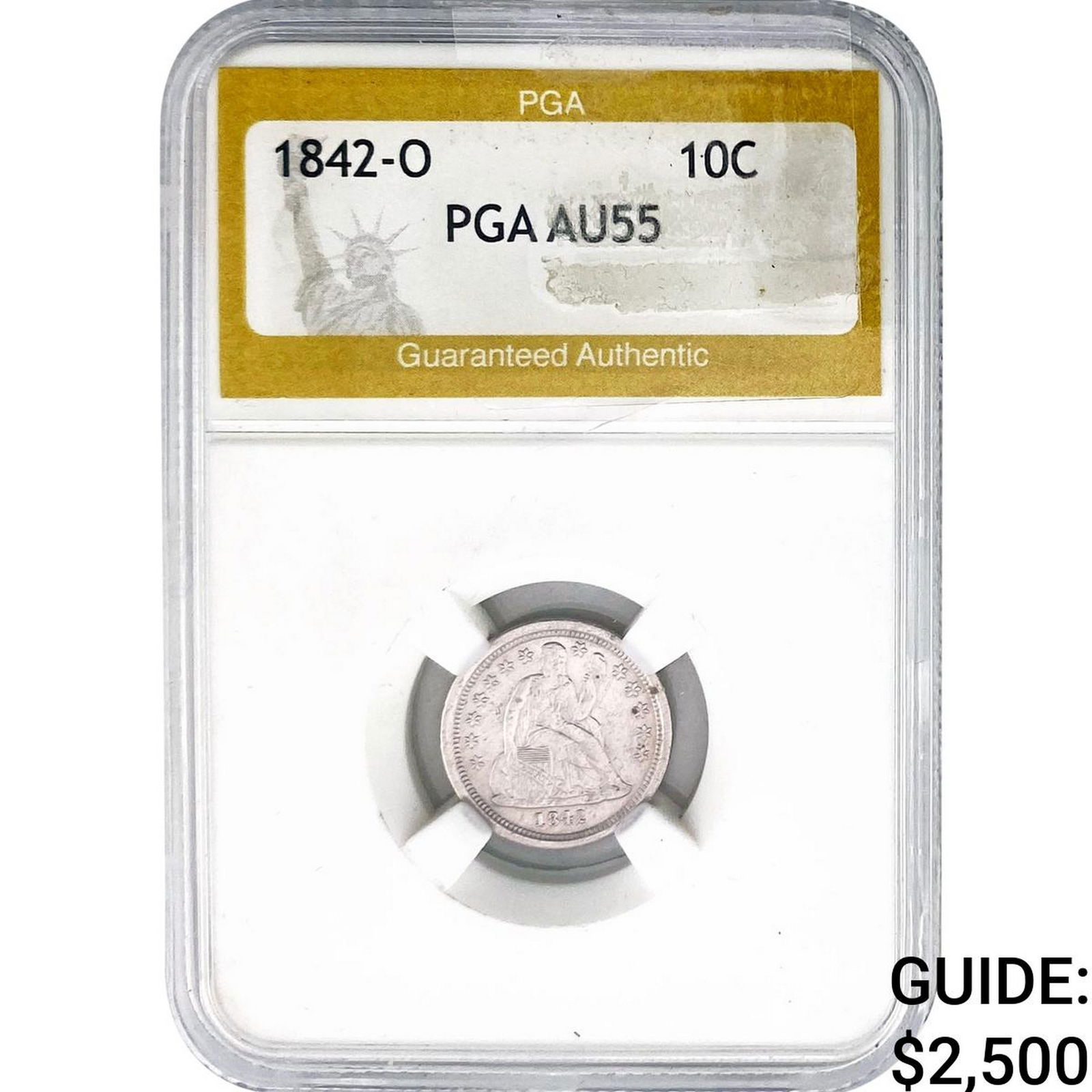 1842-O Seated Liberty Dime PGA AU55: 1842-O Seated Liberty Dime PGA AU55