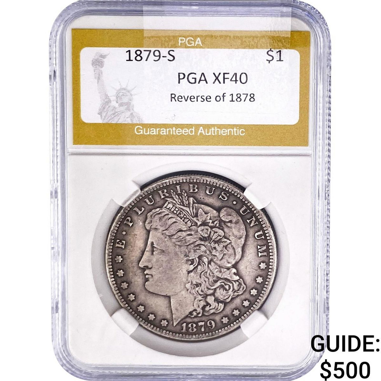 1879-S Rev 78 Morgan Silver Dollar PGA XF40: 1879-S Rev 78 Morgan Silver Dollar PGA XF40
