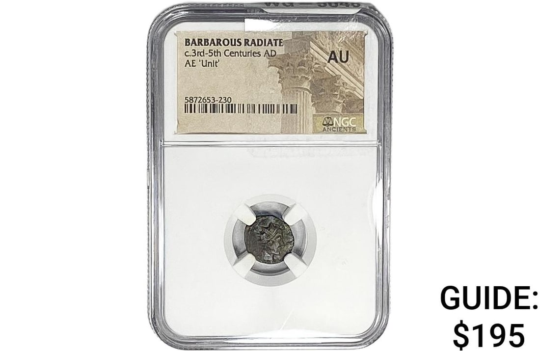 Barbarous Radiate 3rd-5th Cent AD Bronze Unit NGC AU: Barbarous Radiate 3rd-5th Cent AD Bronze Unit NGC AU
