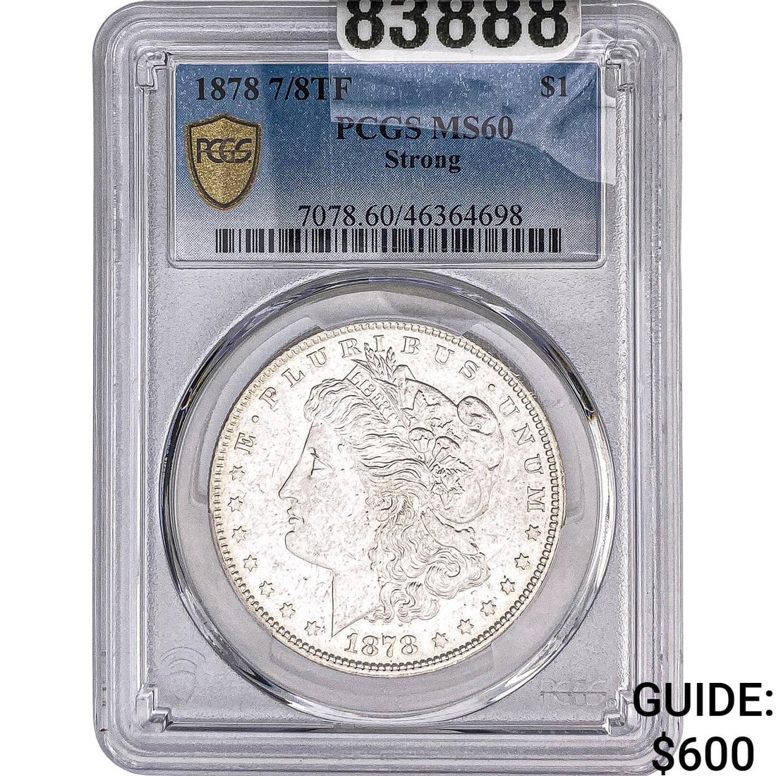 1878 7/8TF Morgan Silver Dollar PCGS MS60 Strong: 1878 7/8TF Morgan Silver Dollar PCGS MS60 Strong