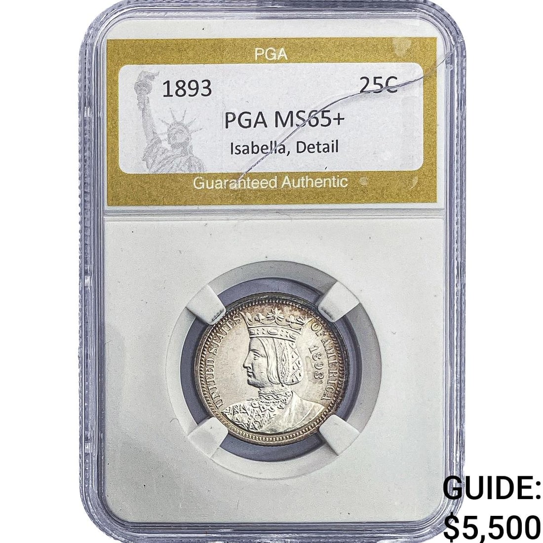 1893 PGA MS65+ 25C Columbian Isabella: 1893 PGA MS65+ 25C Columbian Isabella