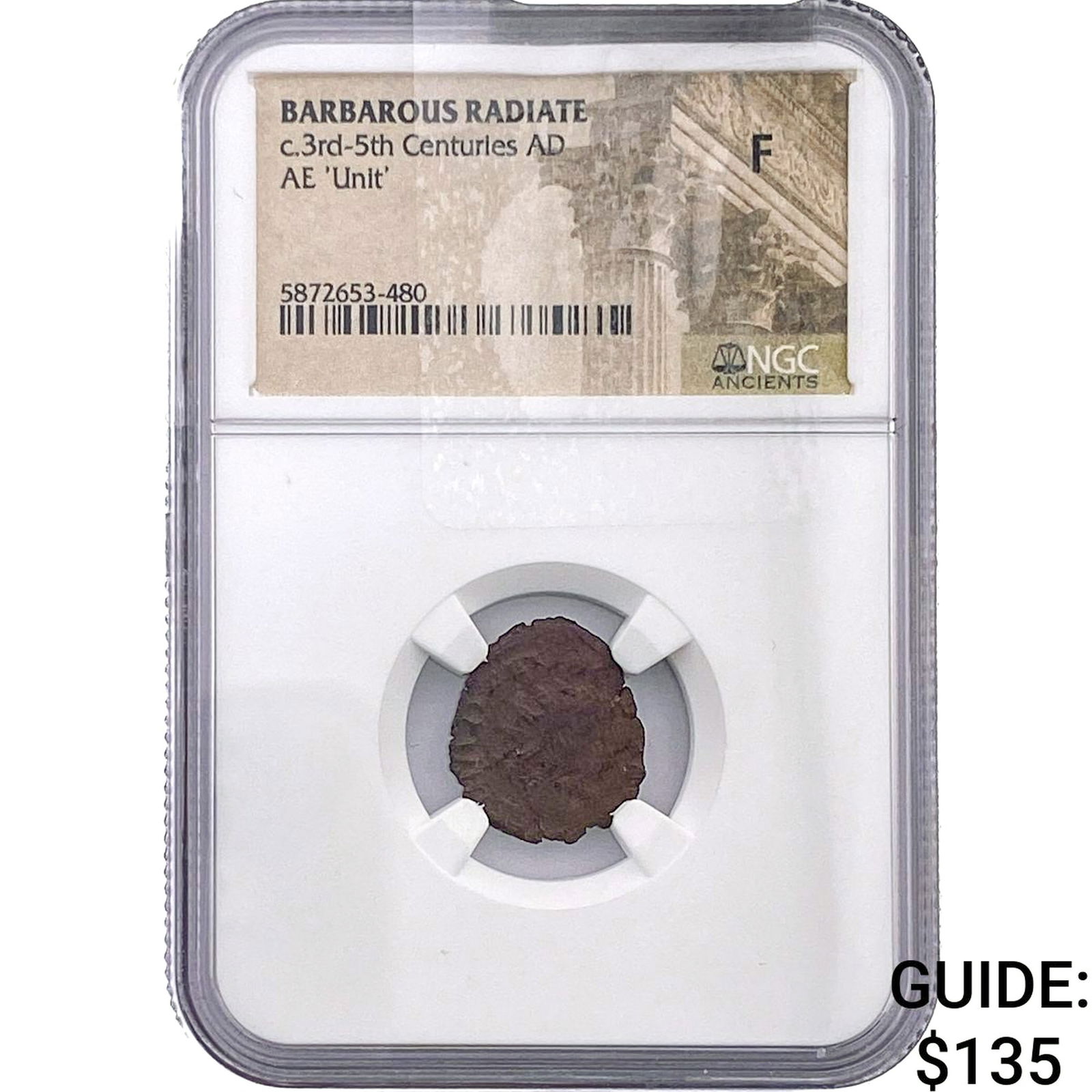 Barbarous Radiate 3rd-5th Cent AD Bronze Unit NGC F: Barbarous Radiate 3rd-5th Cent AD Bronze Unit NGC F