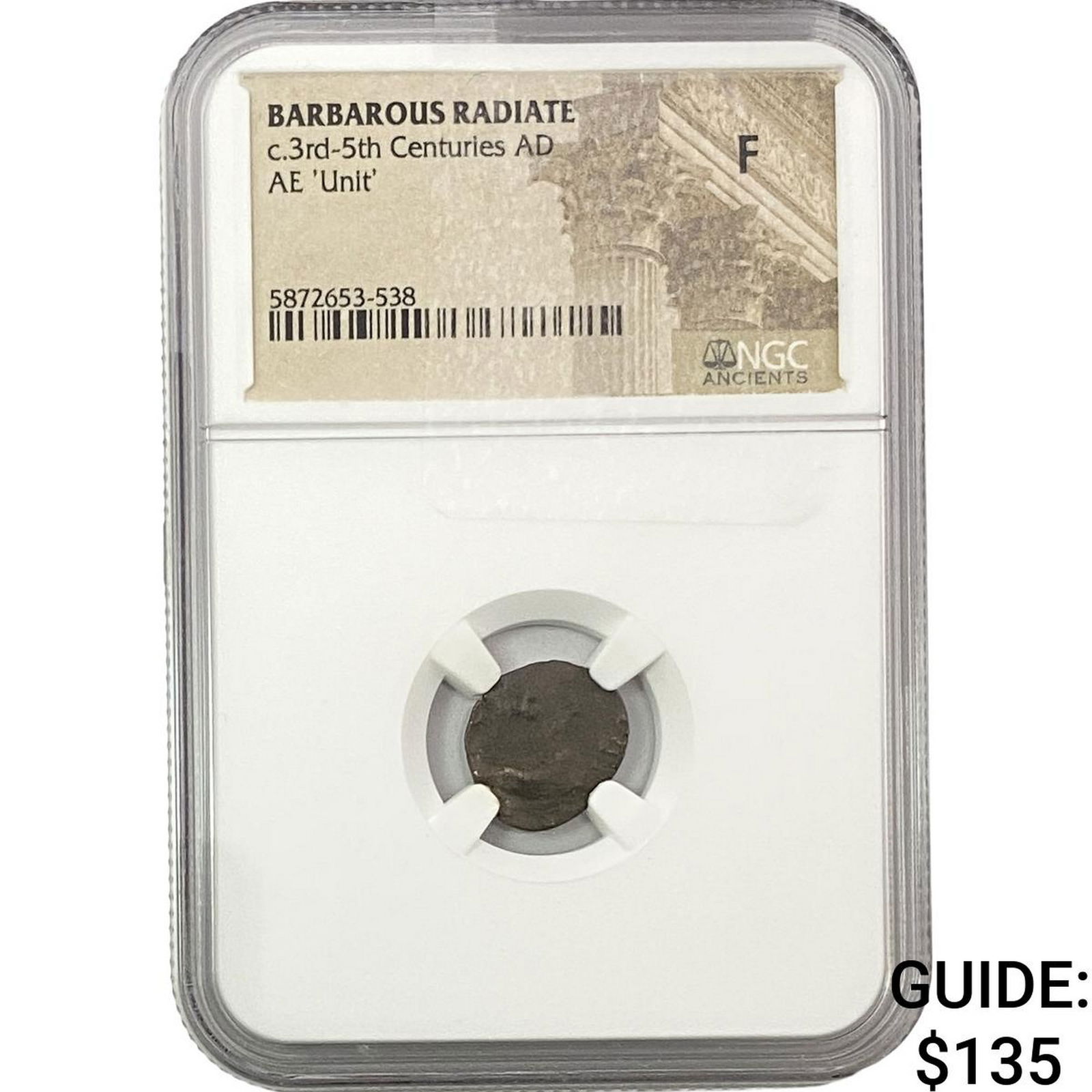 Barbarous Radiate 3rd-5th Cent AD Bronze Unit NGC F: Barbarous Radiate 3rd-5th Cent AD Bronze Unit NGC F