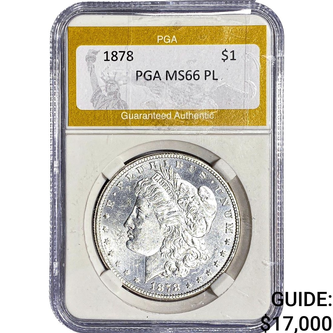 1878 Morgan Silver Dollar PGA MS66 PL: 1878 Morgan Silver Dollar PGA MS66 PL