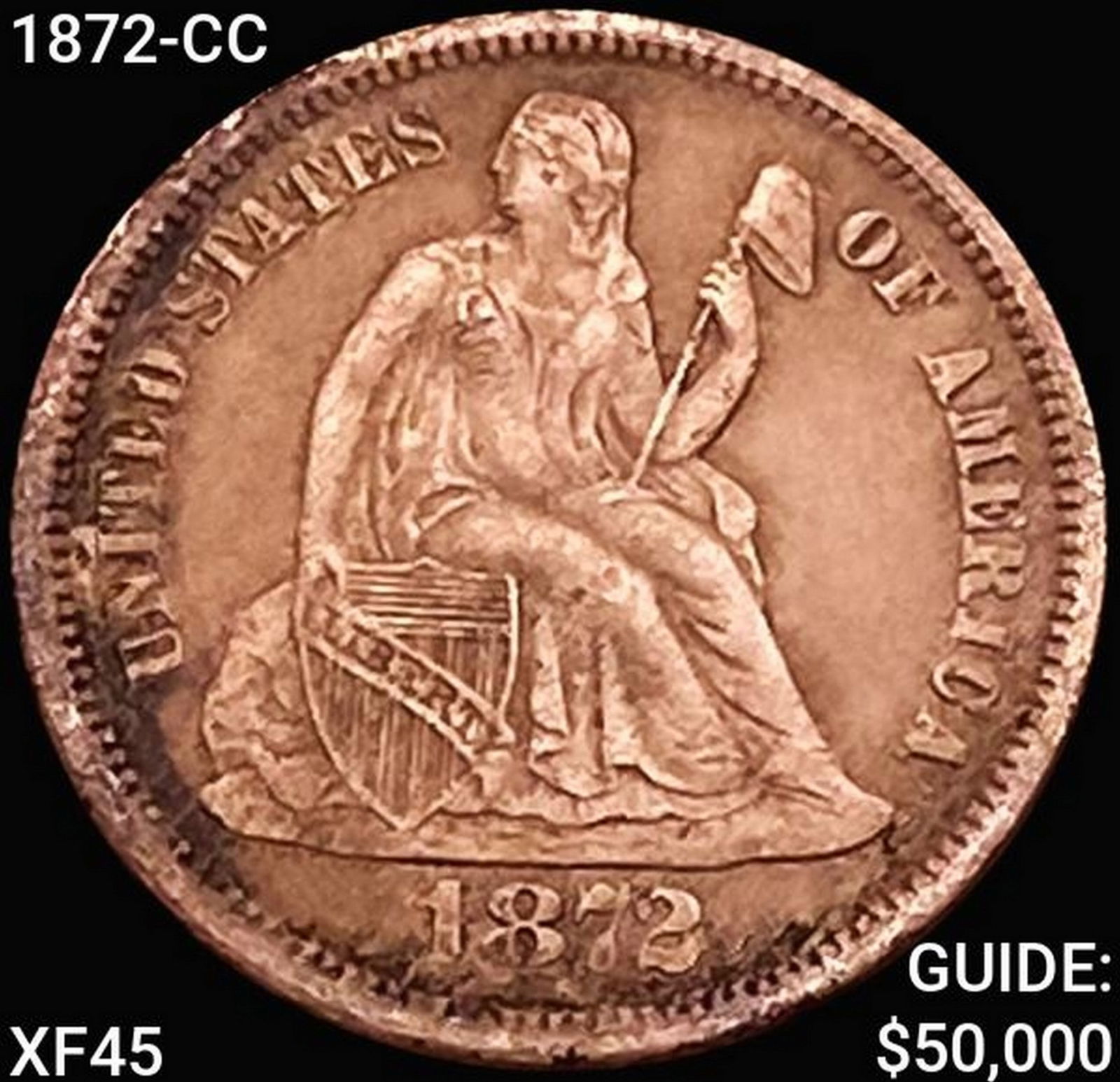 1872-CC Seated Liberty Dime NEARLY UNCIRCULATED: 1872-CC Seated Liberty Dime NEARLY UNCIRCULATED