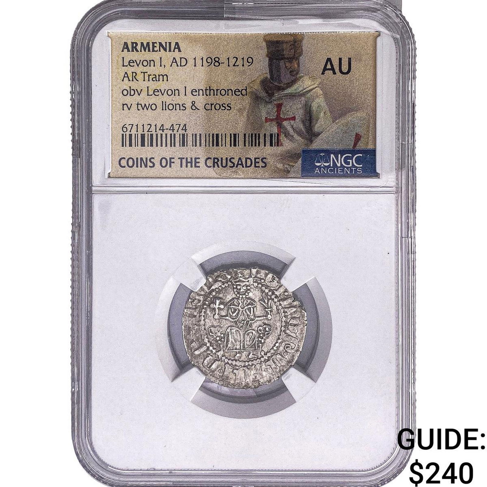 Medieval Armenia Crusader Levon I 1198-1219 AD Silver Tram NGC AU: Medieval Armenia Crusader Levon I 1198-1219 AD Silver Tram NGC AU