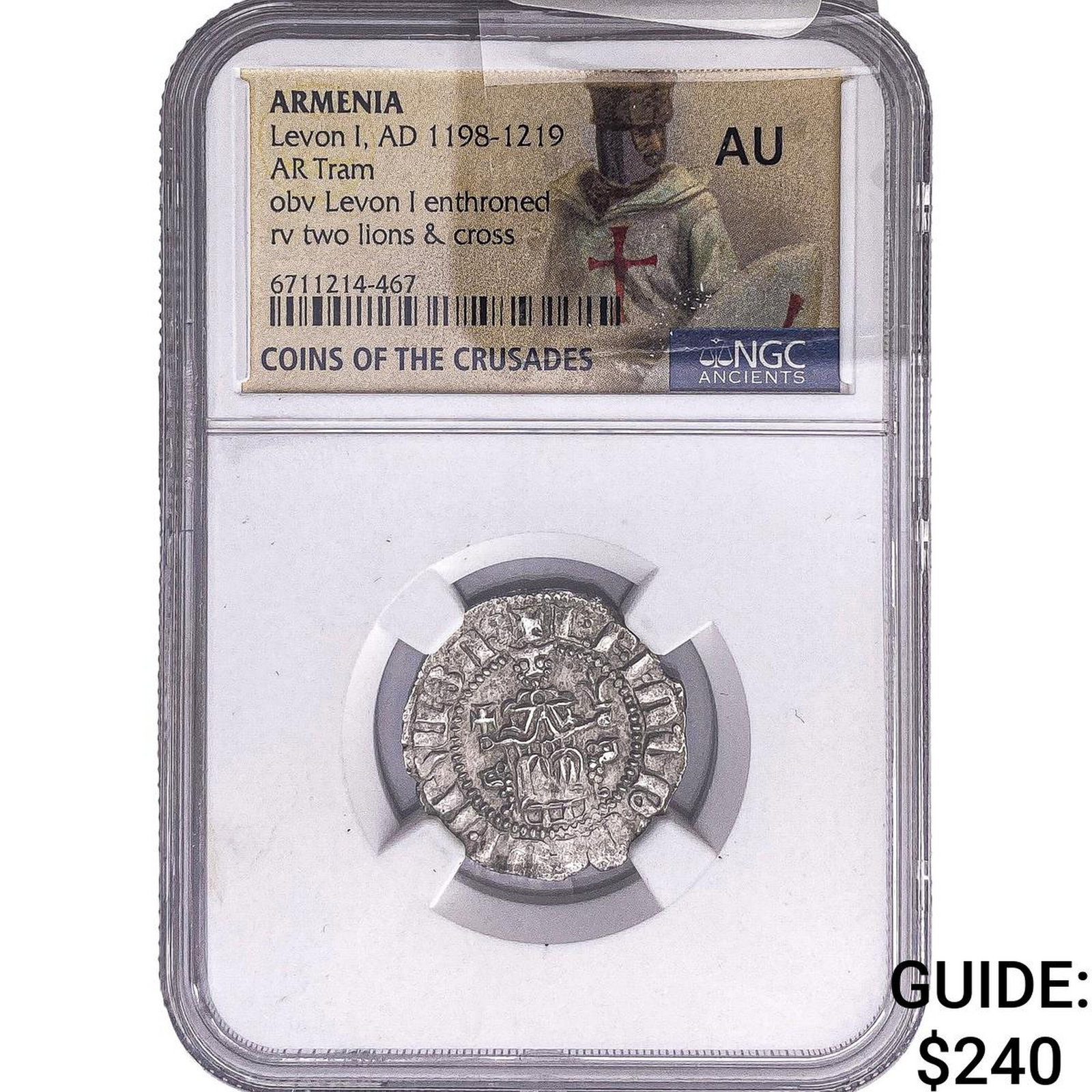 Medieval Armenia Crusader Levon I 1198-1219 AD Silver Tram NGC AU: Medieval Armenia Crusader Levon I 1198-1219 AD Silver Tram NGC AU