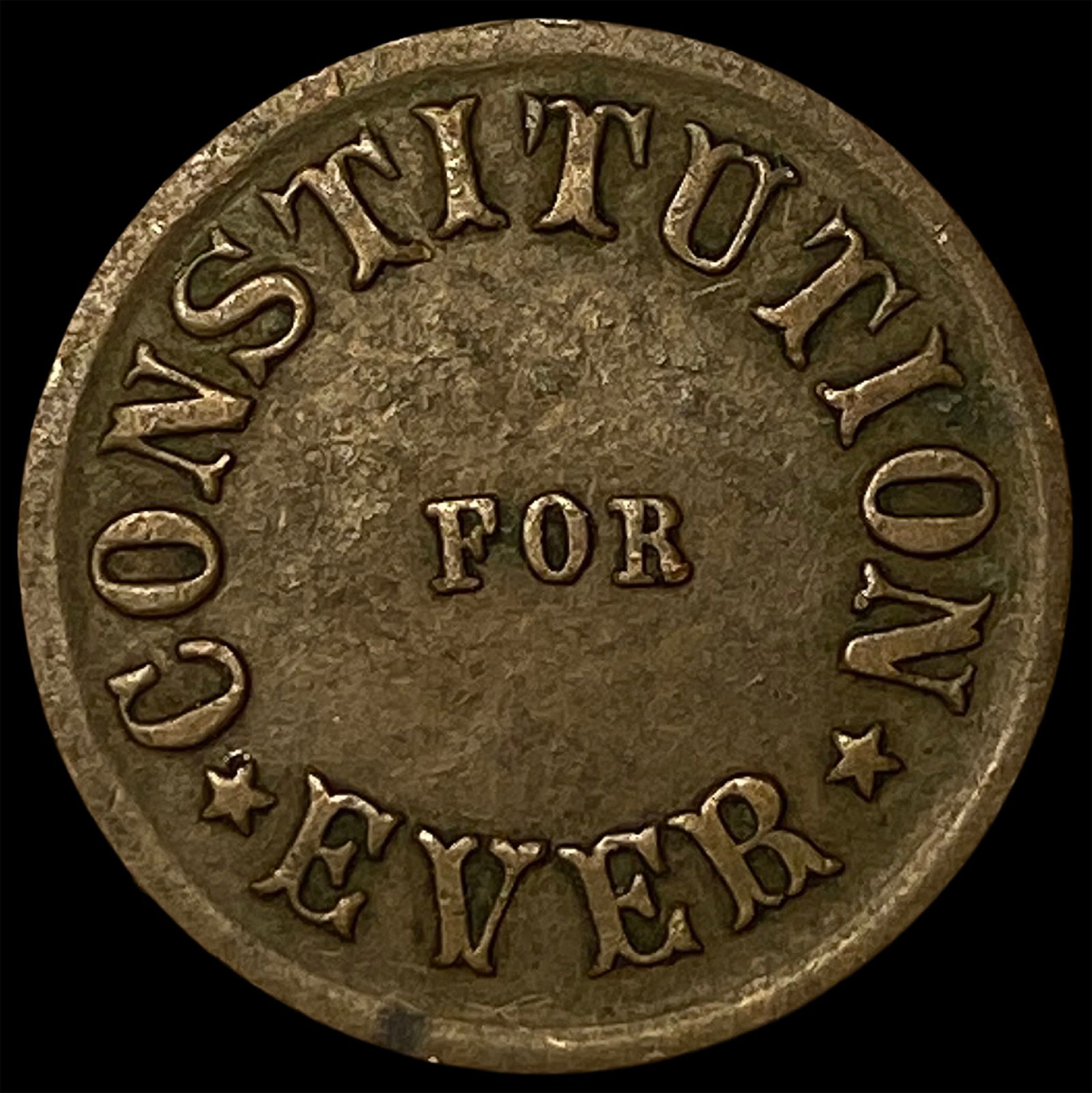 U.S. 1837 Hard Times Token "Constitution Forever" NEARLY UNCIRCULATED (1 of 2)