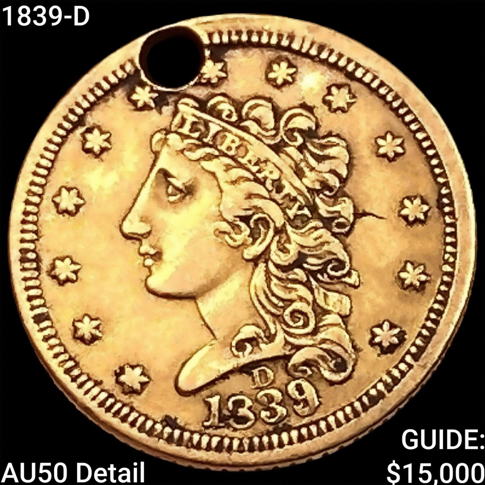 1839-D $2.50 Gold Quarter Eagle CLOSELY UNCIRCULATED (1 of 2)