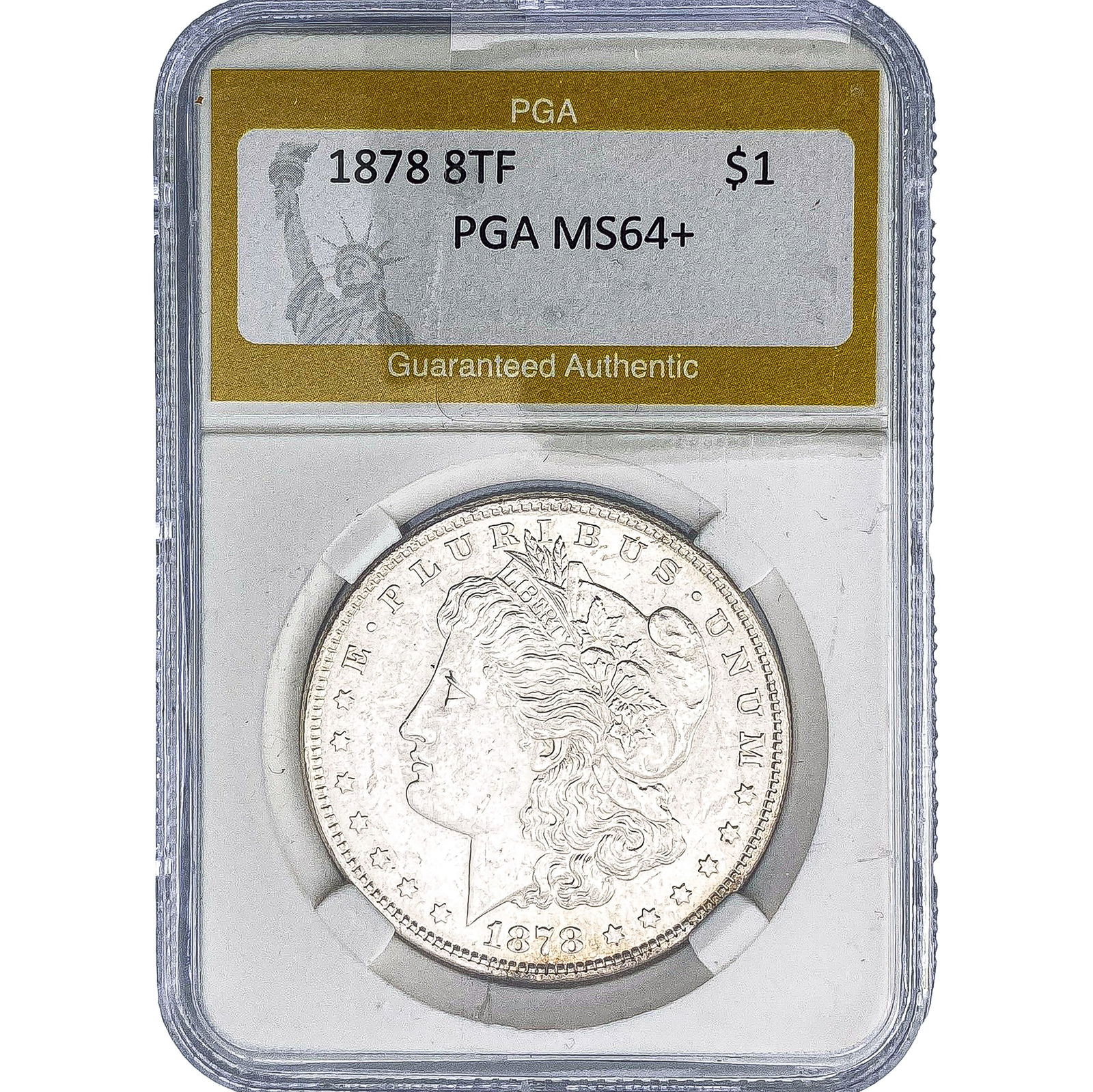 1878 8TF Morgan Silver Dollar PGA MS64+: 1878 8TF Morgan Silver Dollar PGA MS64+