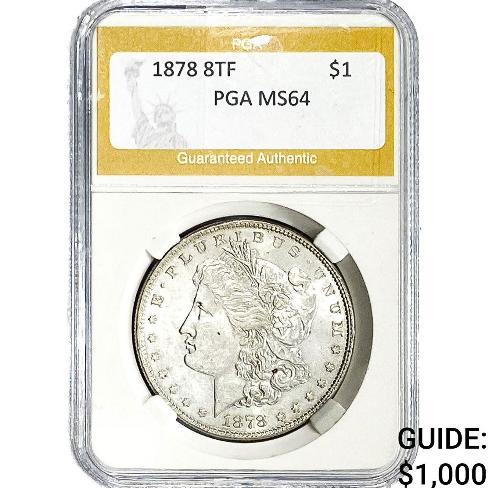 1878 Morgan Silver Dollar PGA MS64: 1878 Morgan Silver Dollar PGA MS64