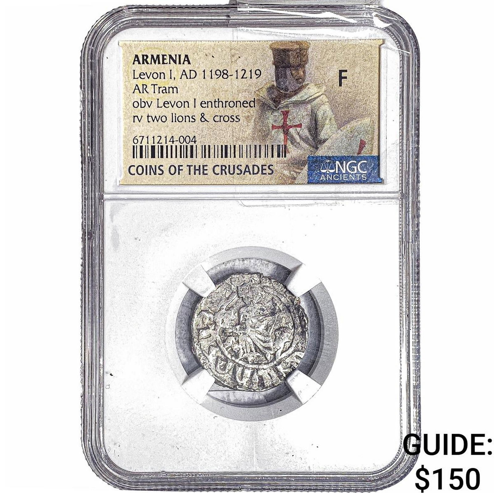 Medieval Armenia Crusader Levon I 1198-1219 Silver Tram NGC F: Medieval Armenia Crusader Levon I 1198-1219 Silver Tram NGC F