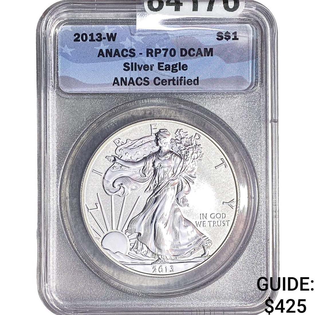 2013-W Silver Eagle ANACS RP70 DCAM (1 of 2)