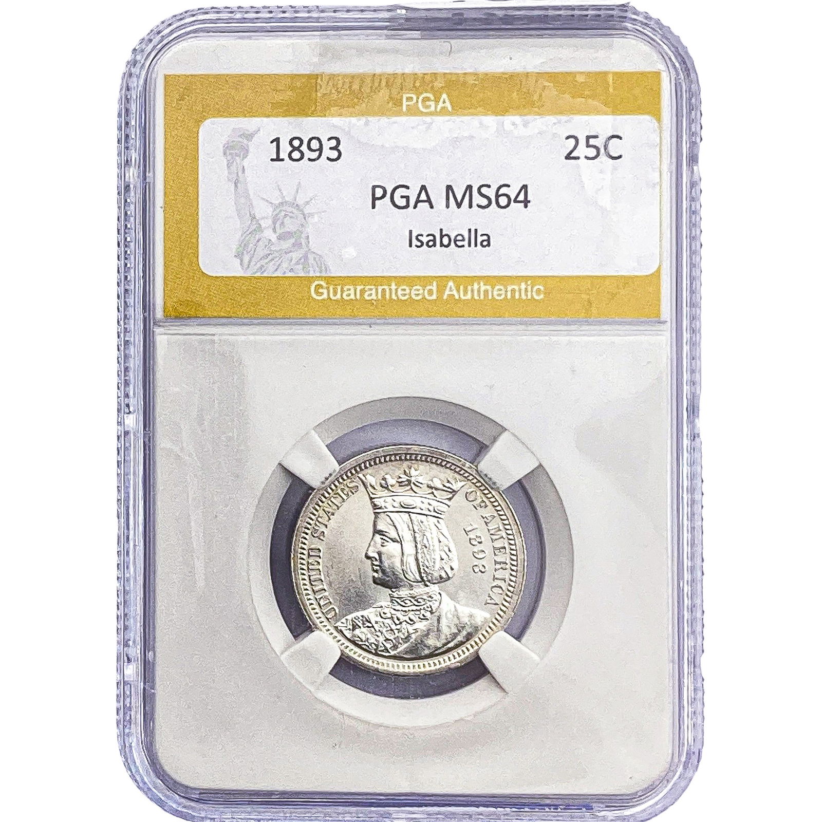 1893 Isabella Silver Quarter PGA MS64: 1893 Isabella Silver Quarter PGA MS64