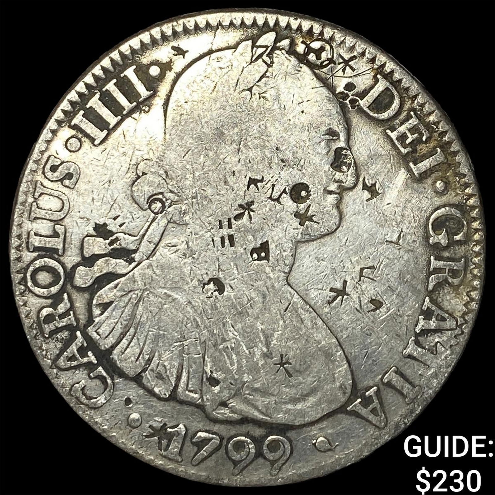 1799 Colonial Spain Silver 8 Reales Punchmarked NEARLY UNCIRCULATED: 1799 Colonial Spain Silver 8 Reales Punchmarked NEARLY UNCIRCULATED