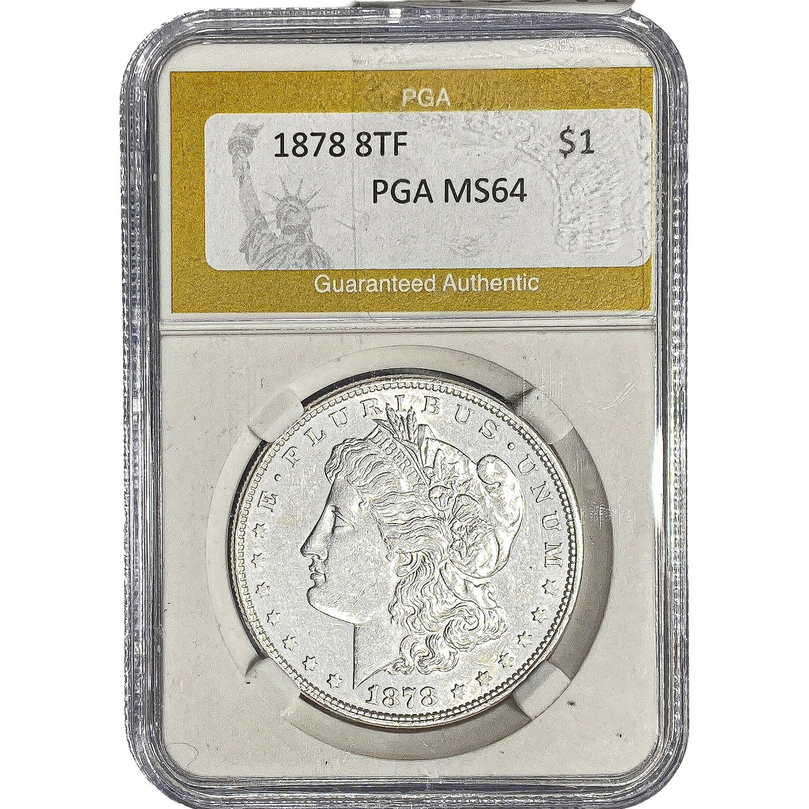 1878 8TF Morgan Silver Dollar PGA MS64: 1878 8TF Morgan Silver Dollar PGA MS64