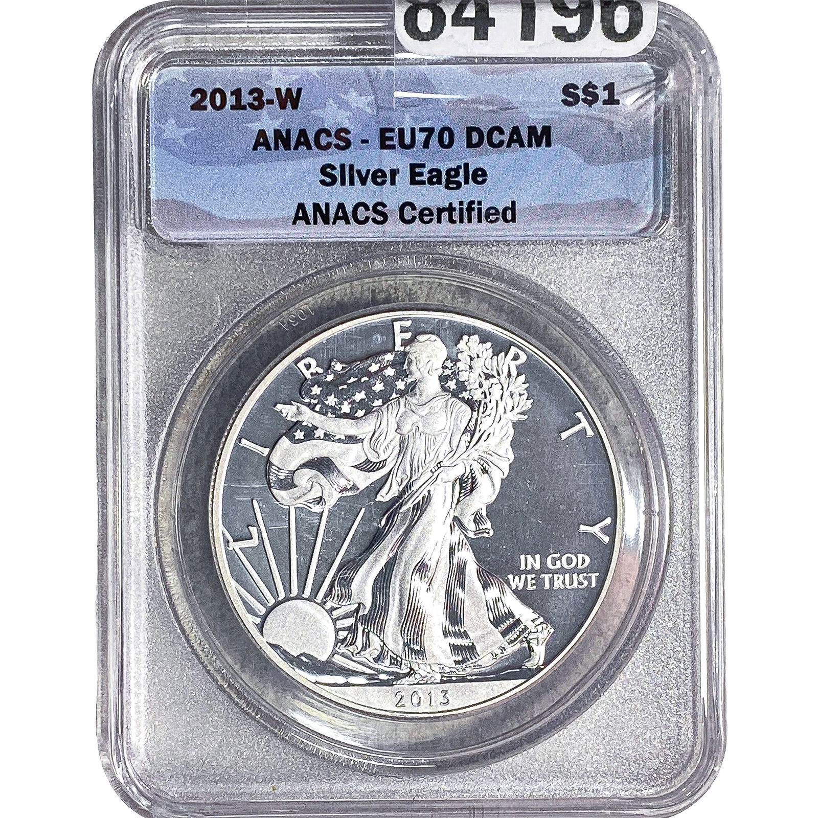 2013-W Silver Eagle ANACS EU70 DCAM (1 of 2)