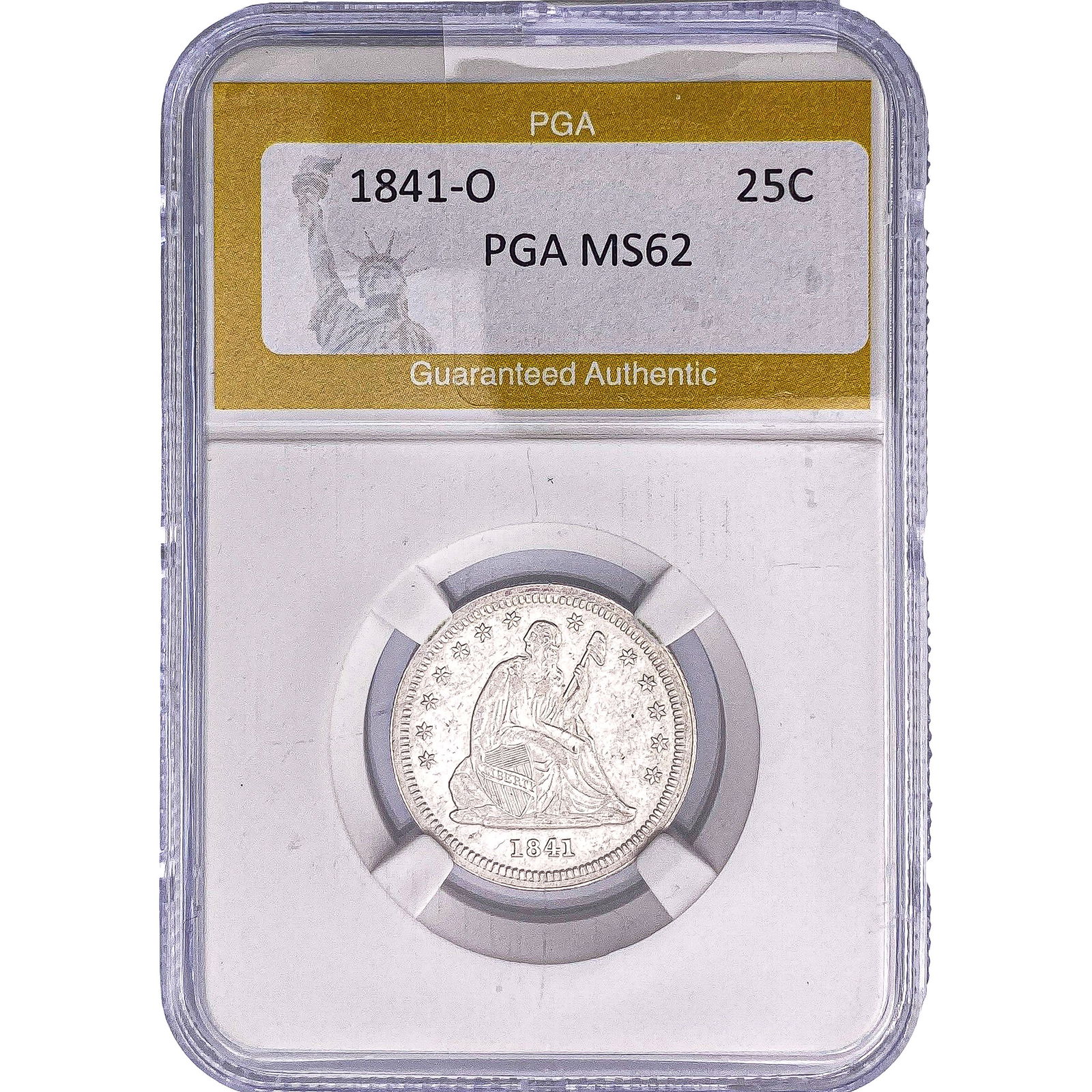 1841-O Seated Liberty Quarter PGA MS62: 1841-O Seated Liberty Quarter PGA MS62