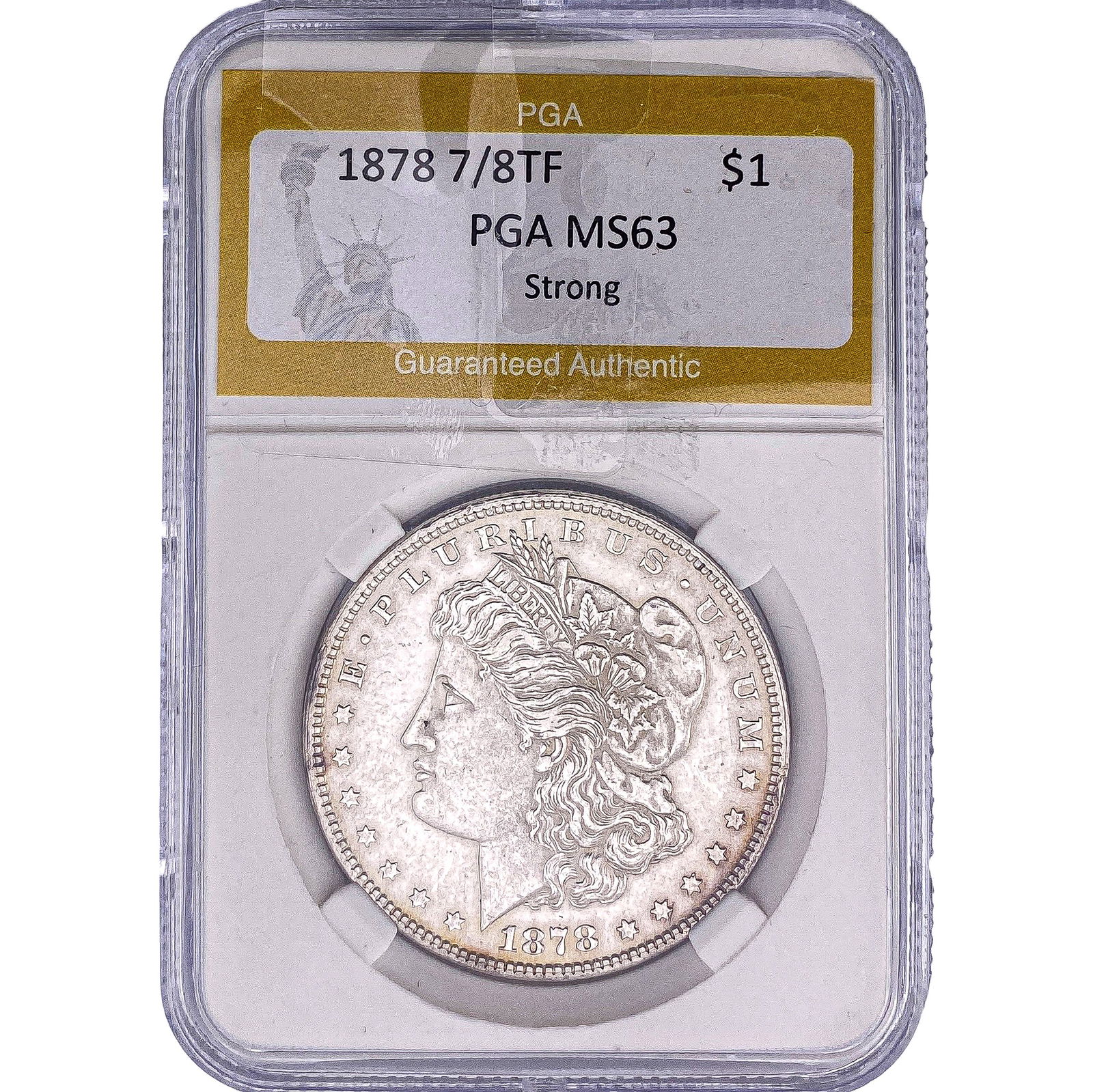 1878 7/8TF Morgan Silver Dollar PGA MS63 Strong: 1878 7/8TF Morgan Silver Dollar PGA MS63 Strong