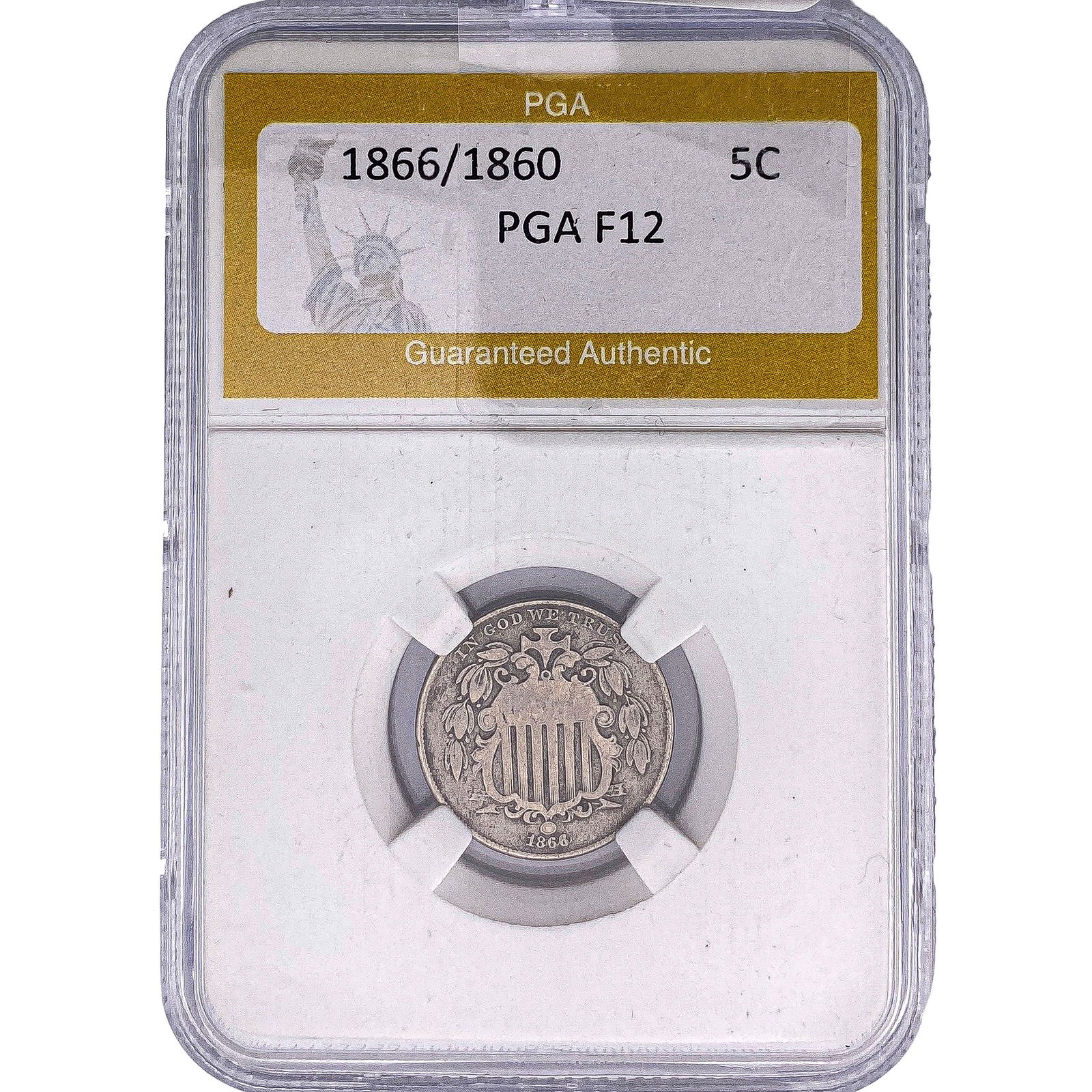 1866/1860 Shield Nickel PGA F12: 1866/1860 Shield Nickel PGA F12