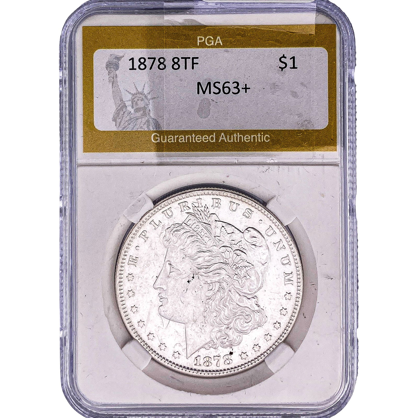 1878 8TF Morgan Silver Dollar PGA MS63+: 1878 8TF Morgan Silver Dollar PGA MS63+
