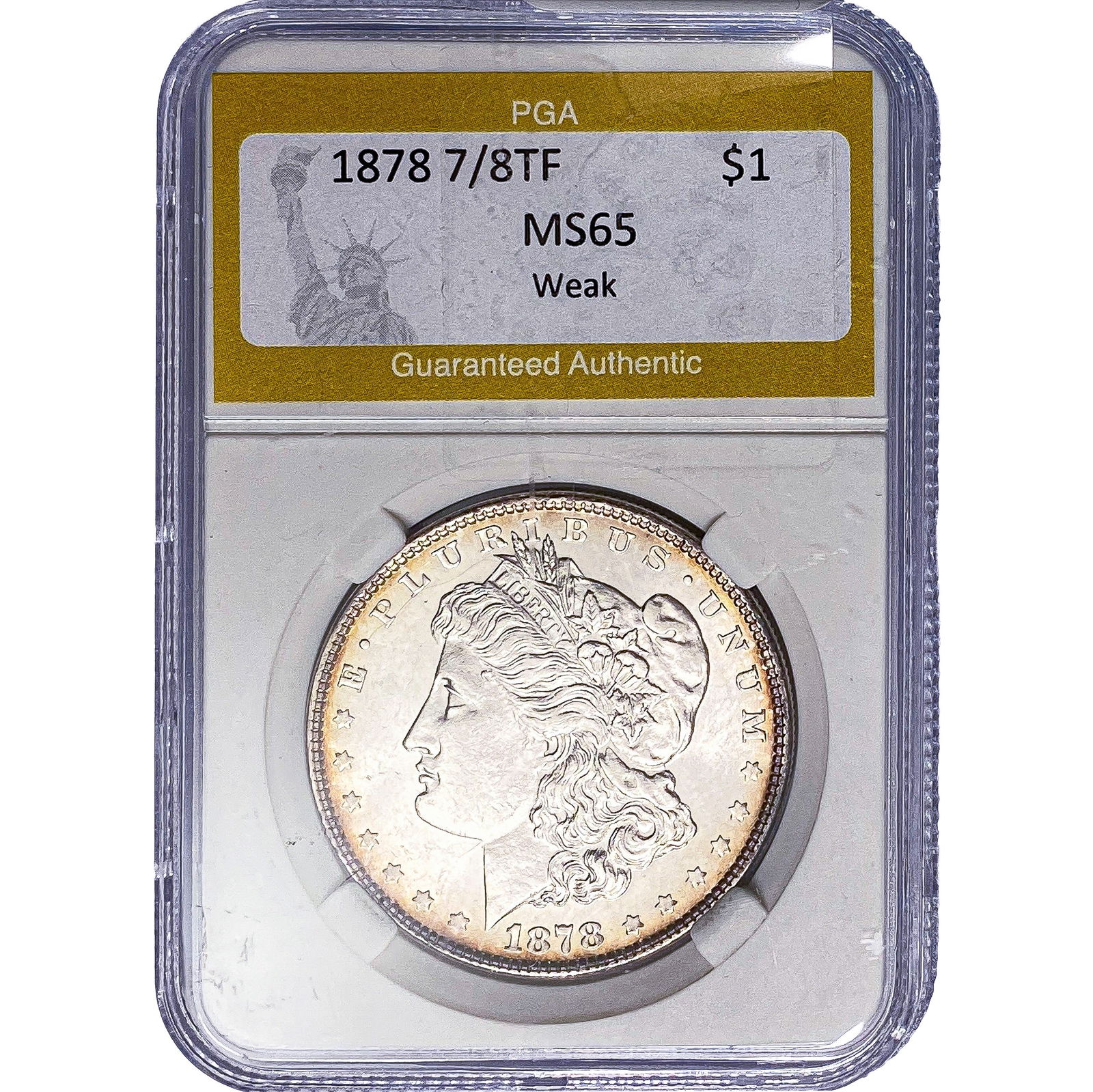 1878 7/8TF Morgan Silver Dollar PGA MS65 Weak: 1878 7/8TF Morgan Silver Dollar PGA MS65 Weak