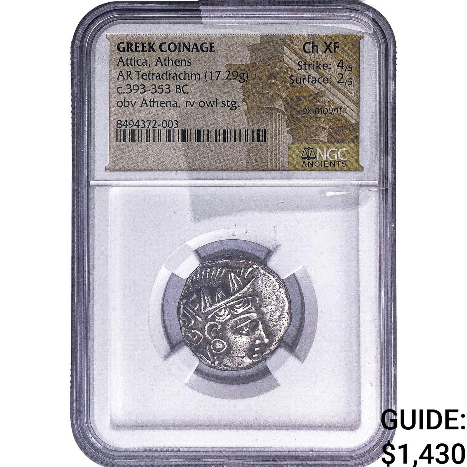 Attica, Athens 393-353 BC Silver Tetradrachm NGC Ch XF Ex-Mount (1 of 2)