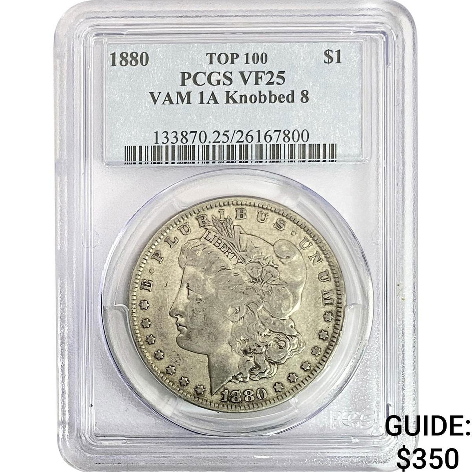 1880 Morgan Silver Dollar PCGS VF25 Knobbed 8: 1880 Morgan Silver Dollar PCGS VF25 Knobbed 8